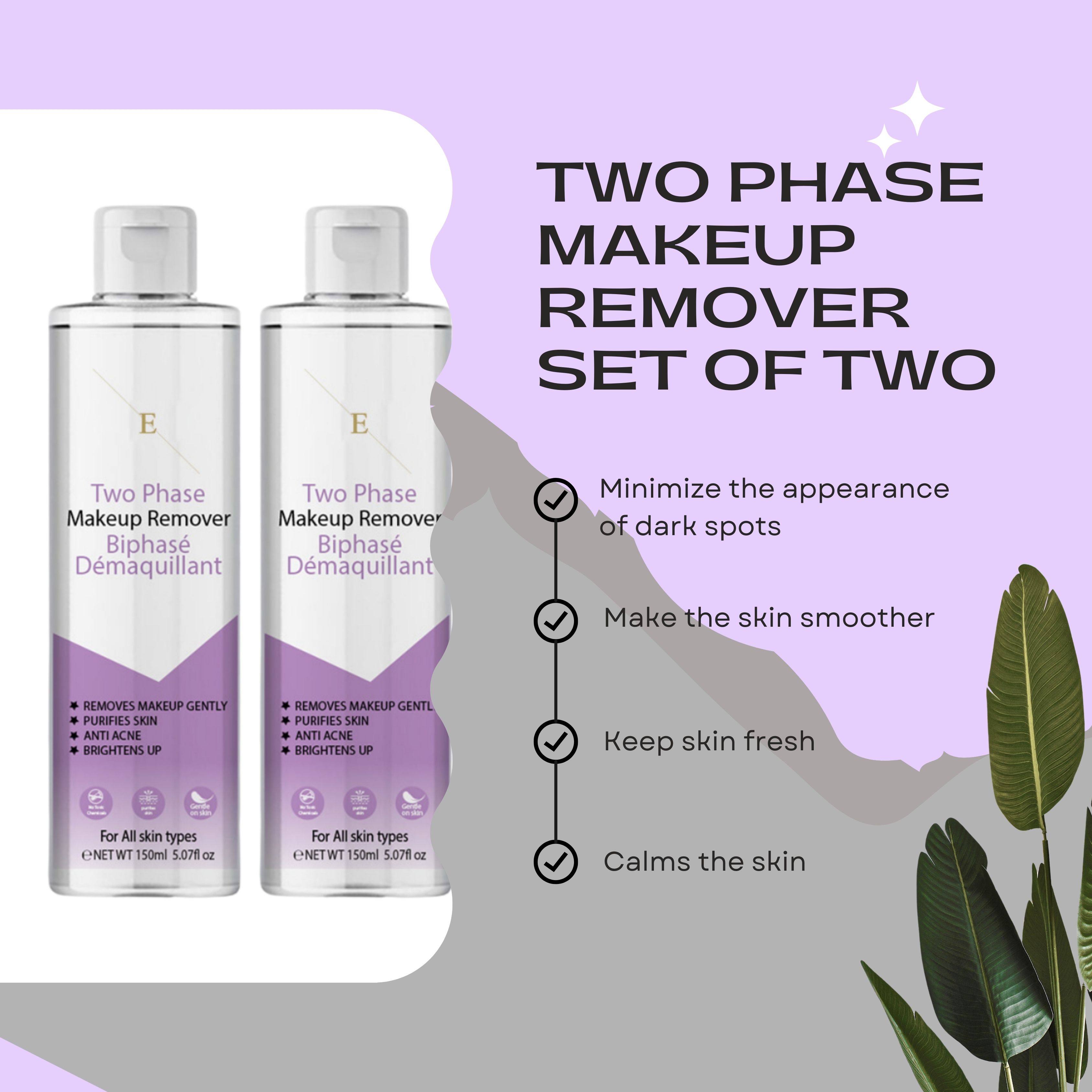 Twee flessen tweefasige make-up remover. Tekst: "Two Phase Makeup Remover Set of Two". Opsommingstekens met voordelen.