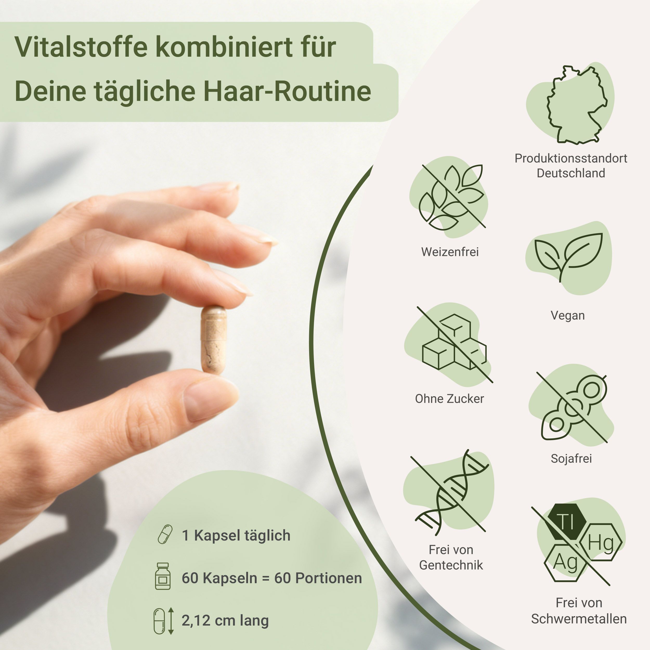 Eine Hand hält eine beigefarbene Kapsel. Daneben Icons: Deutschland, weizenfrei, vegan, ohne Zucker, Sojafrei, Gentechnikfrei, schwermetallfrei. Kapsellänge 2,12 cm.