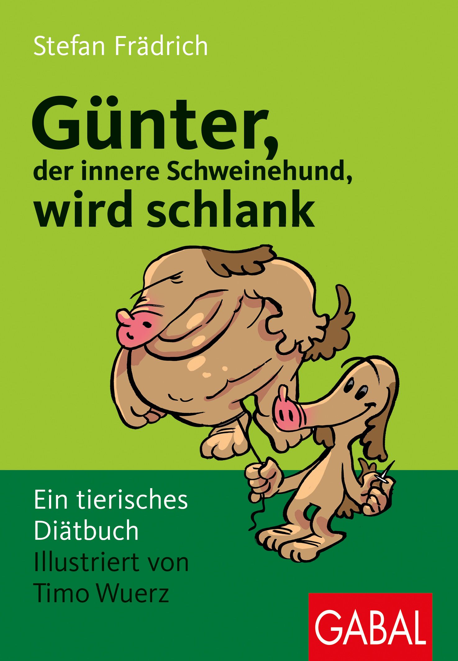 Buchcover mit Titel "Günter, der innere Schweinehund, wird schlank". Illustration von zwei Schweinehunden. Verlag GABAL.