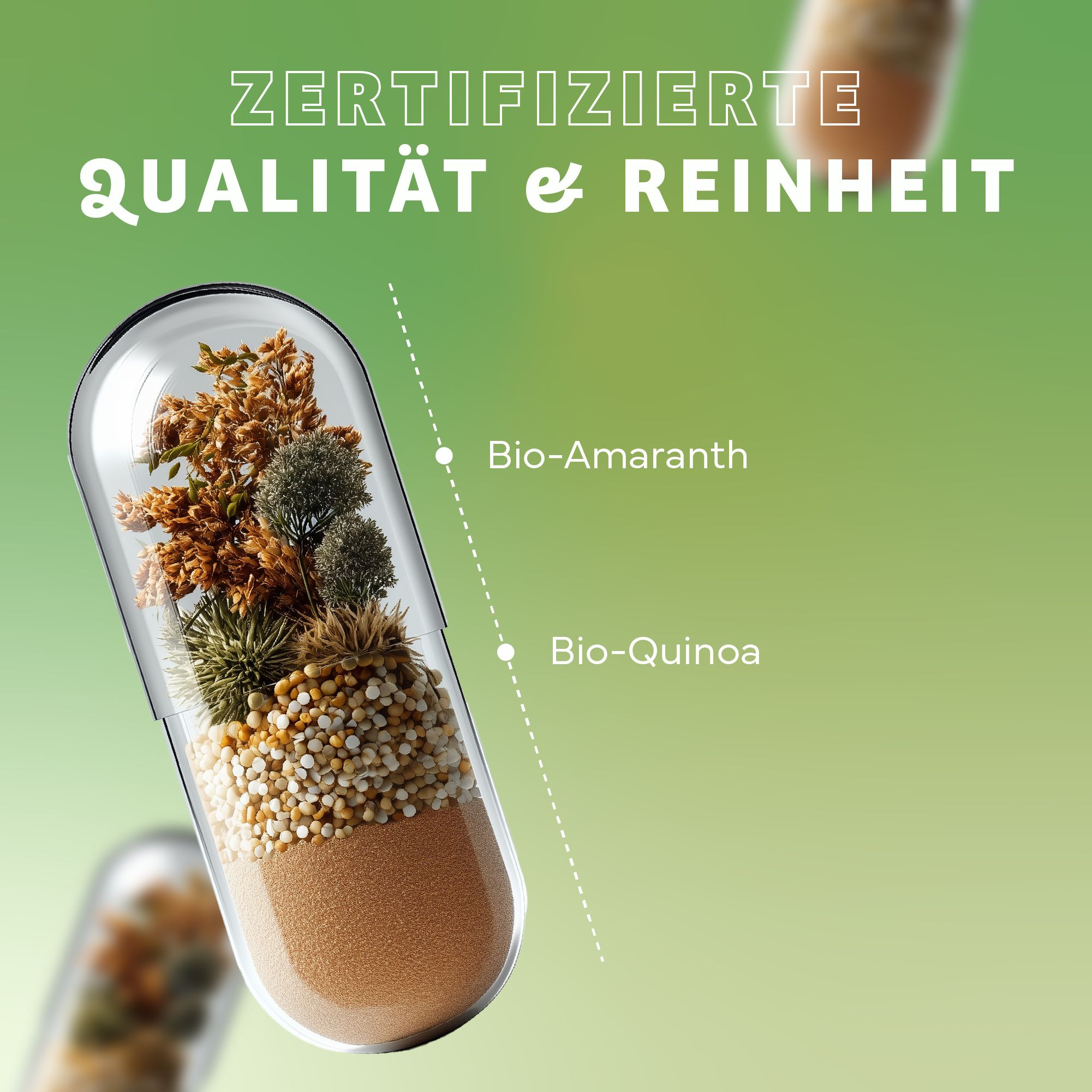 Transparente Kapsel mit Inhalt. Beschriftung: Bio-Amaranth, Bio-Quinoa. Text: Zertifizierte Qualität & Reinheit.