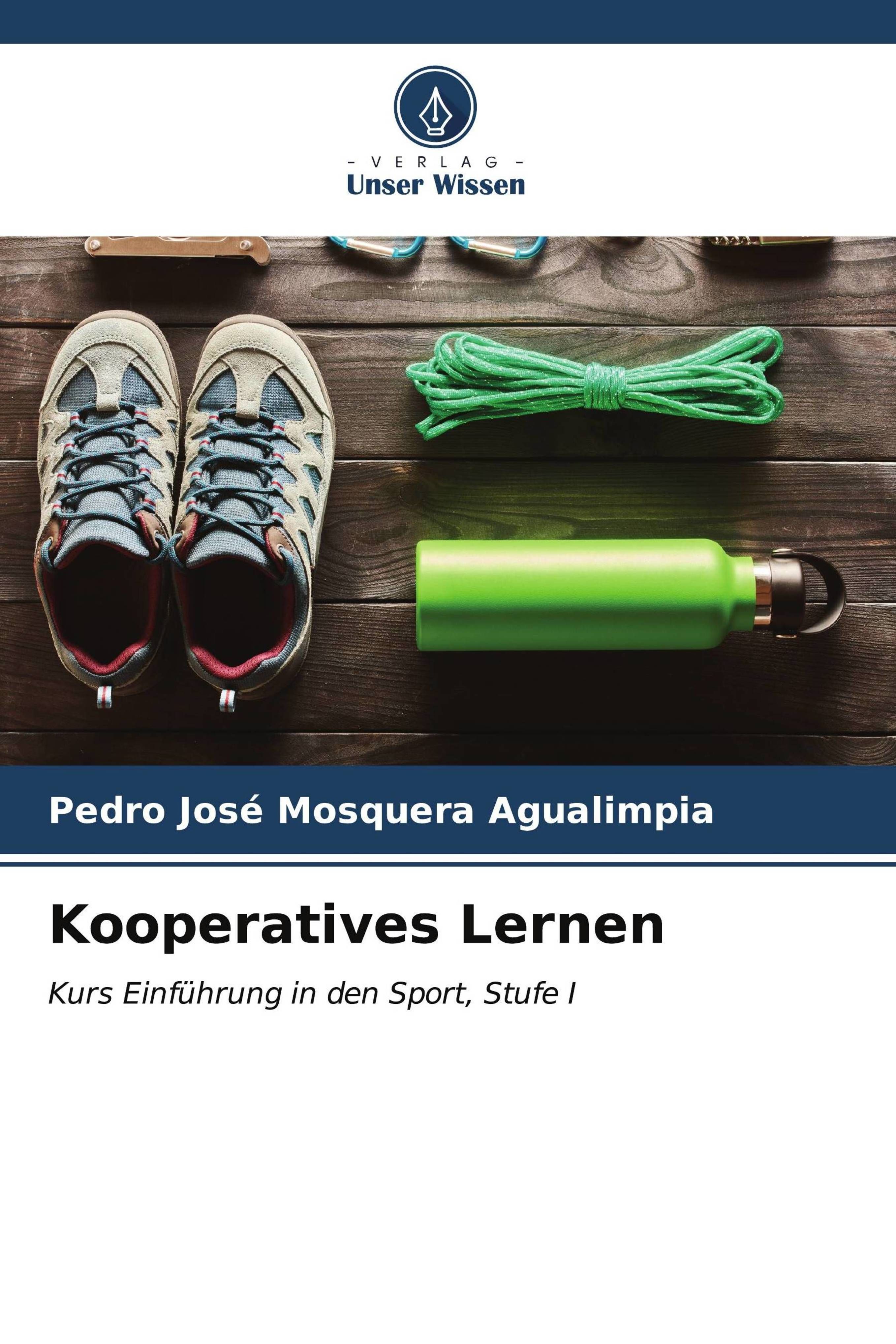 Kooperatives Lernen Kurs Einführung in den Sport, Stufe I