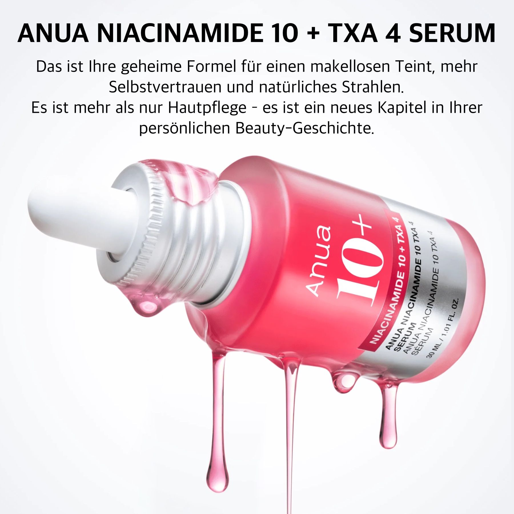 Anua 10+ Serum, Flasche mit Pipette. Rote Flüssigkeit tropft aus der Pipette. Aufschrift: Anua 10+ Niacinamide TXA 4 Serum.