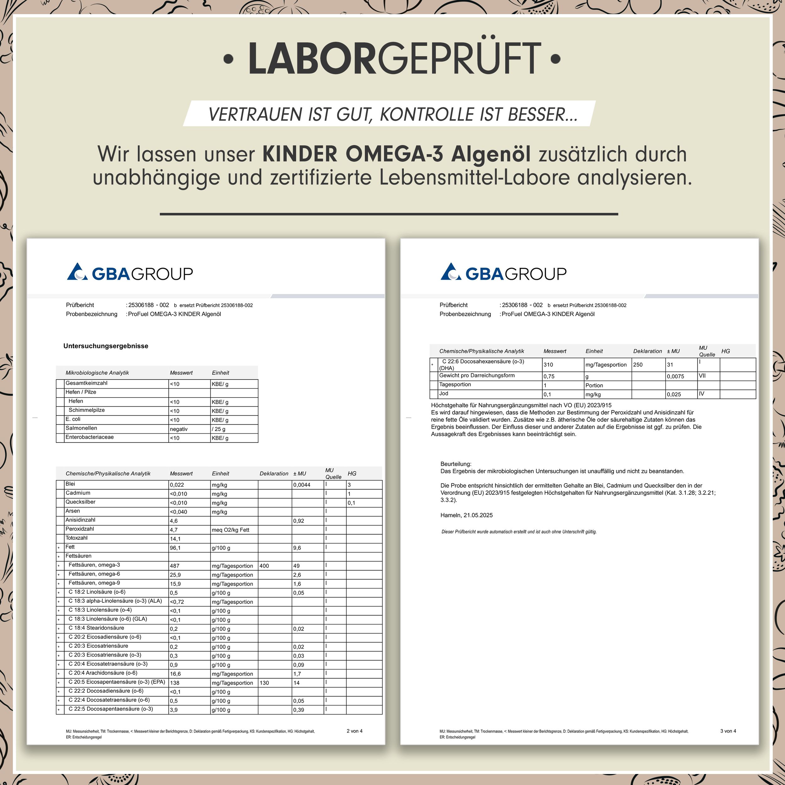Zwei Laborberichte. Text: Laborgeprüft, GBA Group. Analyseergebnisse von Kinder Omega-3 Algenöl. Informationen über Inhaltsstoffe und Qualität.