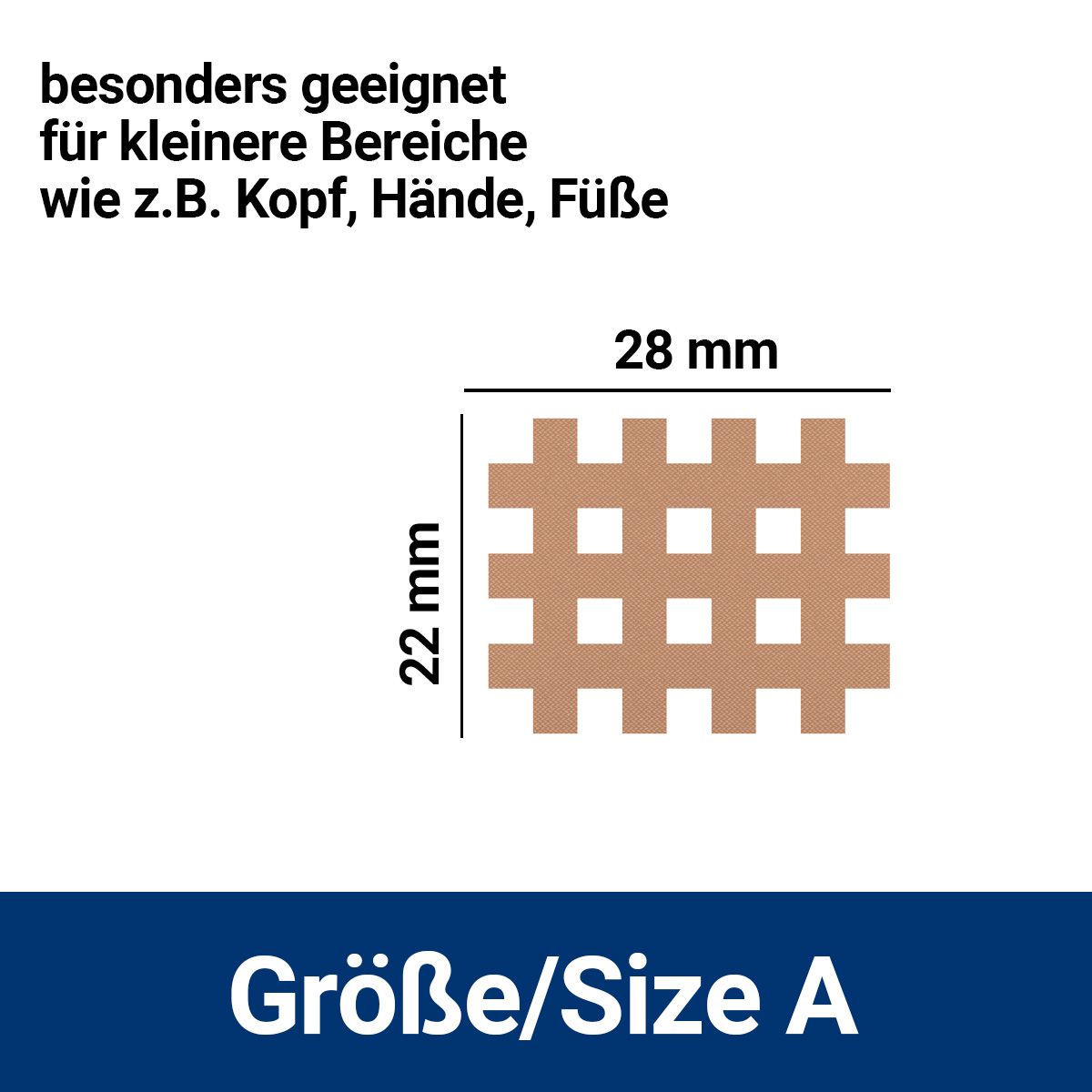 Gitterpflaster Größe A (28x22mm) für kleinere Bereiche wie Kopf, Hände, Füße.