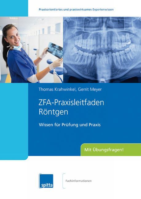 Buchcover: ZFA-Praxisleitfaden Röntgen. Titel, Autoren, Röntgenbild und Zahnärztin. Spitta-Logo.