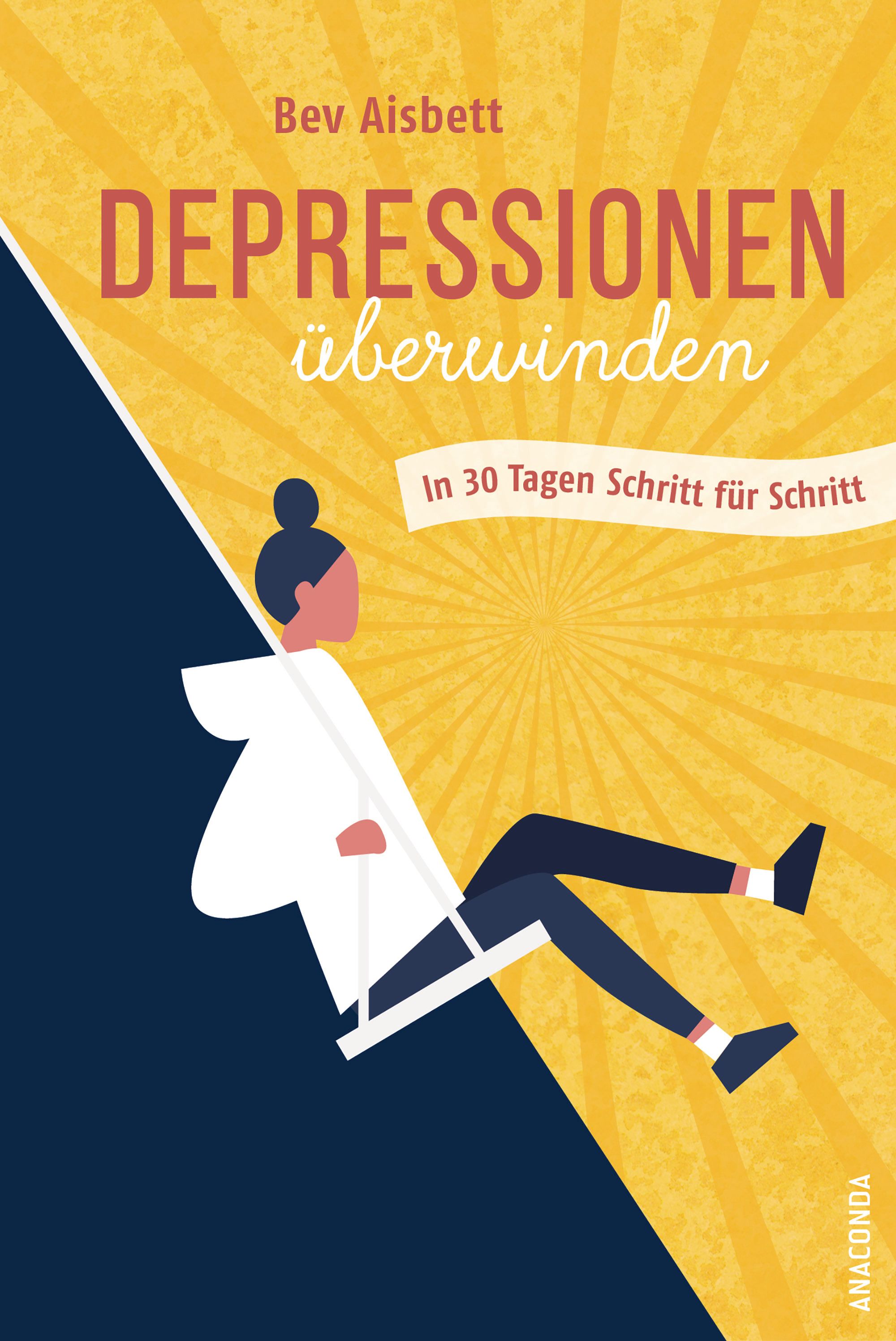 Buchcover: "Depressionen überwinden" von Bev Aisbett. Illustration einer Person auf einer Schaukel. Verlag: Anaconda.