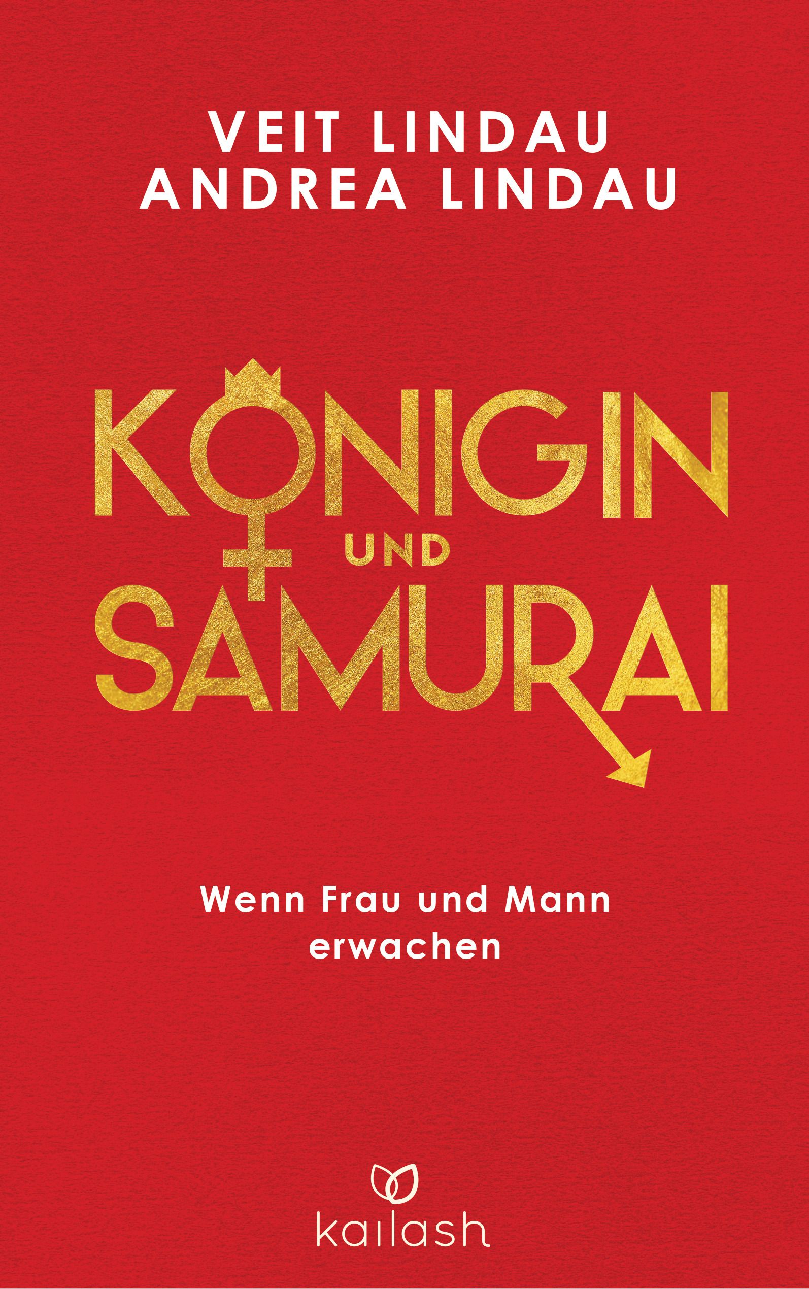 Buchcover. Titel: Königin und Samurai. Autoren: Veit Lindau, Andrea Lindau. Roter Hintergrund, goldene Schrift. Verlag: Kailash.