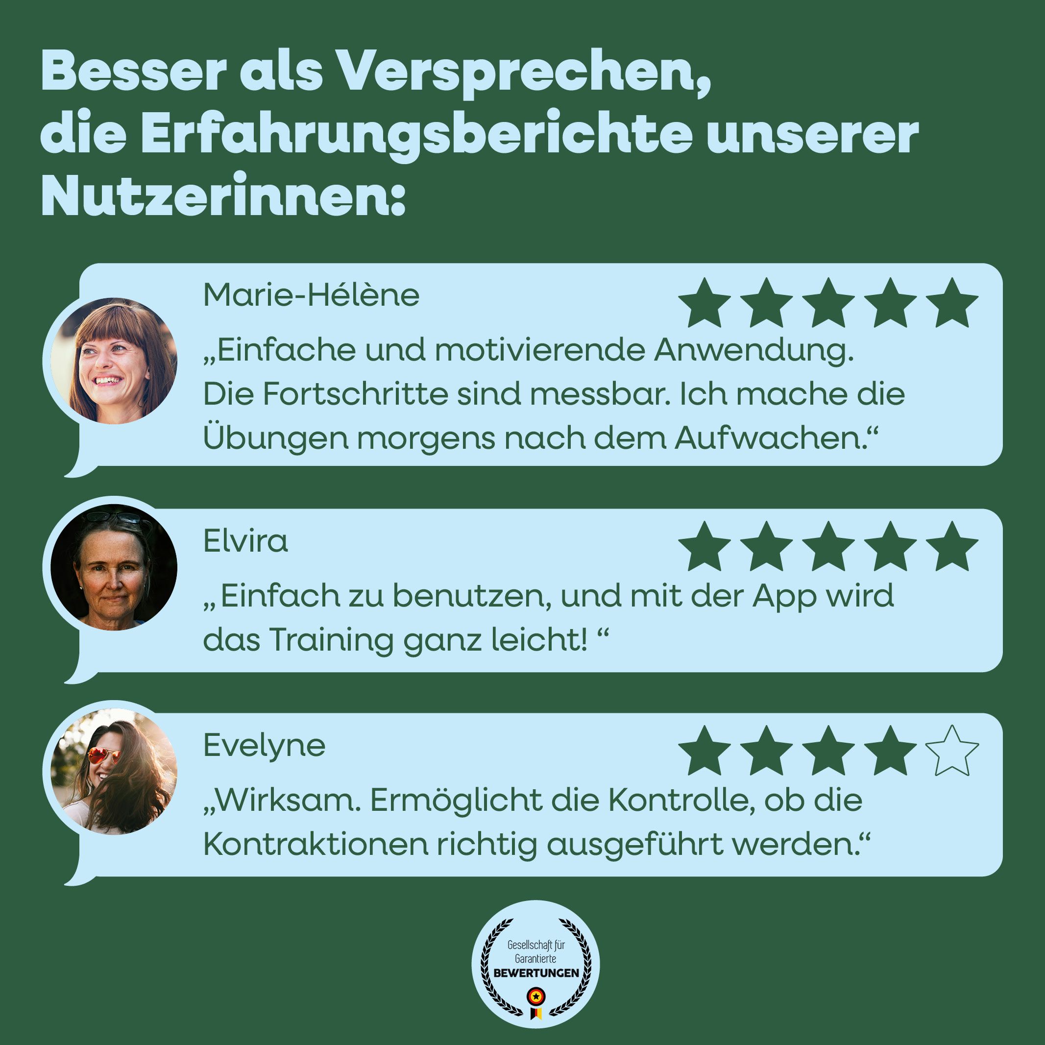 Drei Testimonials mit Bewertungen. Text: "Besser als Versprechen, die Erfahrungsberichte unserer Nutzerinnen".