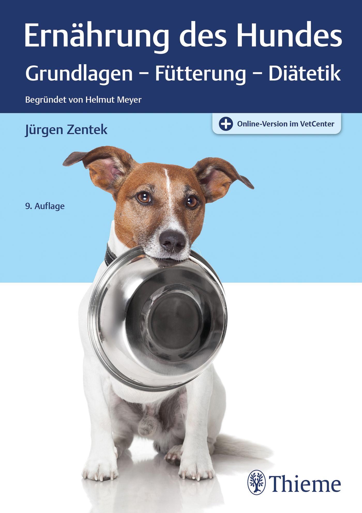 Ernährung des Hundes Grundlagen - Fütterung - Diätetik\nBegründet von Helmut Meyer