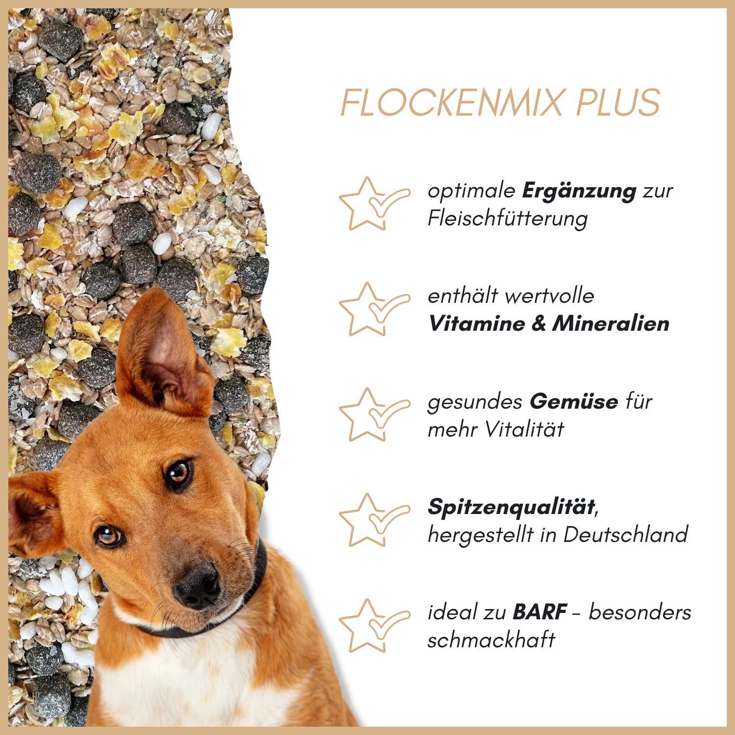 Hund mit Flockenmischung. Text: optimale Ergänzung, Vitamine & Mineralien, gesundes Gemüse, Spitzenqualität, ideal zu BARF.