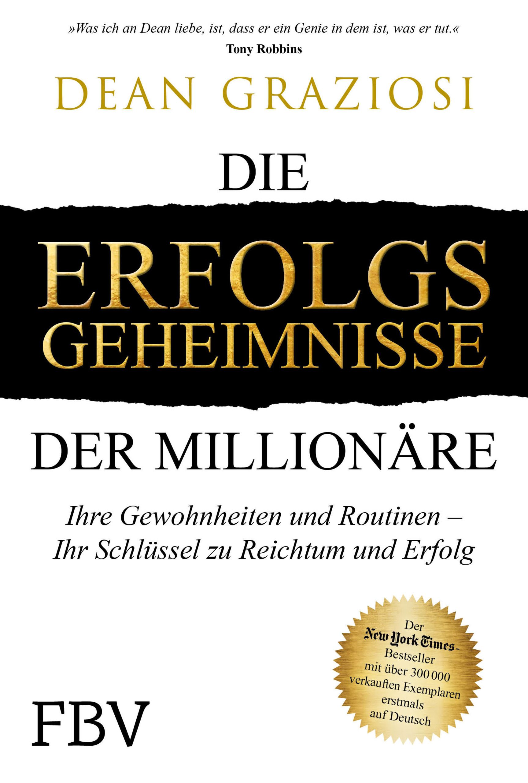 Buchcover: "Die Erfolgsgeheimnisse der Millionäre". Autor: Dean Graziosi. Titel in Gold, schwarzer Hintergrund. New York Times Bestseller.
