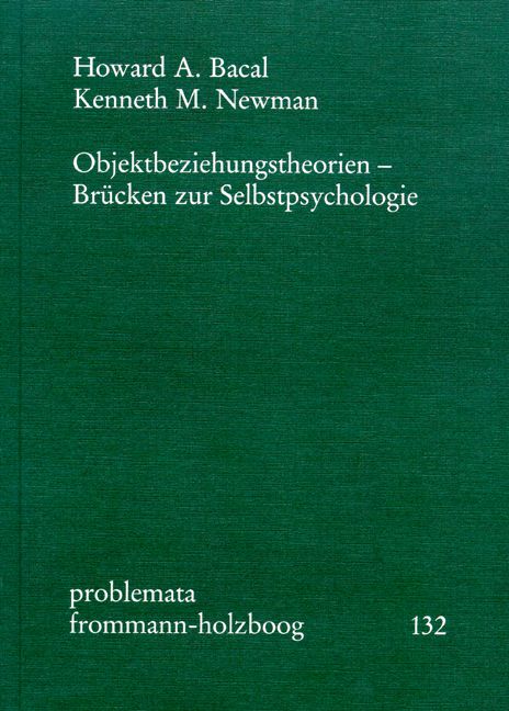 Buchcover: Titel "Objektbeziehungstheorien". Autoren: Howard A. Bacal, Kenneth M. Newman. Verlag: frommann-holzboog. Grüne Oberfläche.