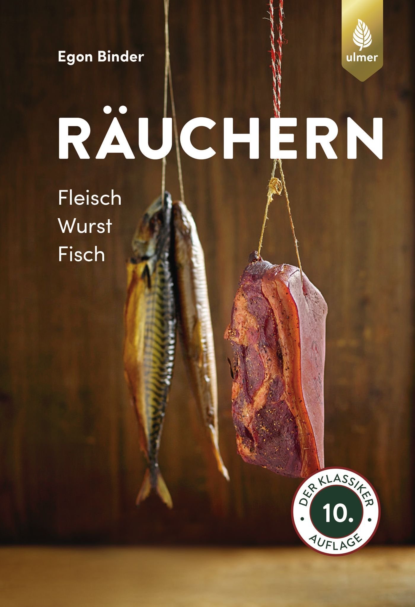 Buchcover mit dem Titel „Räuchern“. Abgebildet sind geräucherter Fisch und Fleisch. Autor: Egon Binder. Verlag: Ulmer. 10. Auflage.