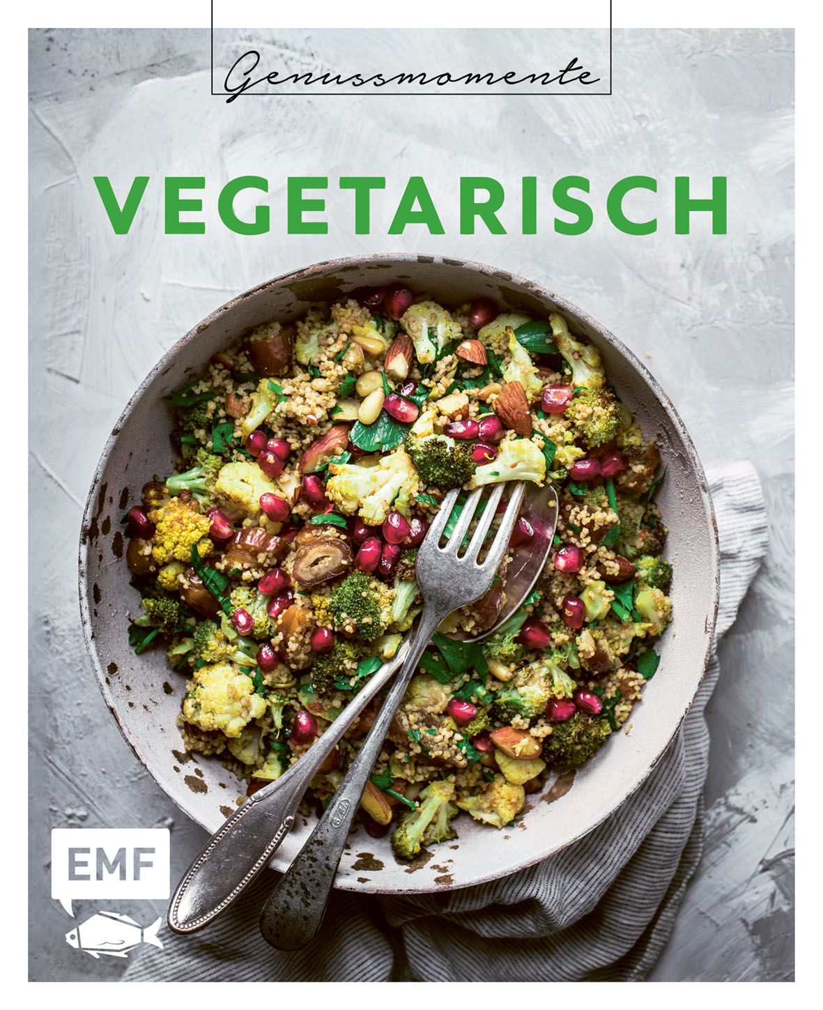 Buchcover mit dem Titel "Vegetarisch". Oben steht "Genussmomente". Darunter ein Gericht mit Gemüse und Granatapfelkernen.