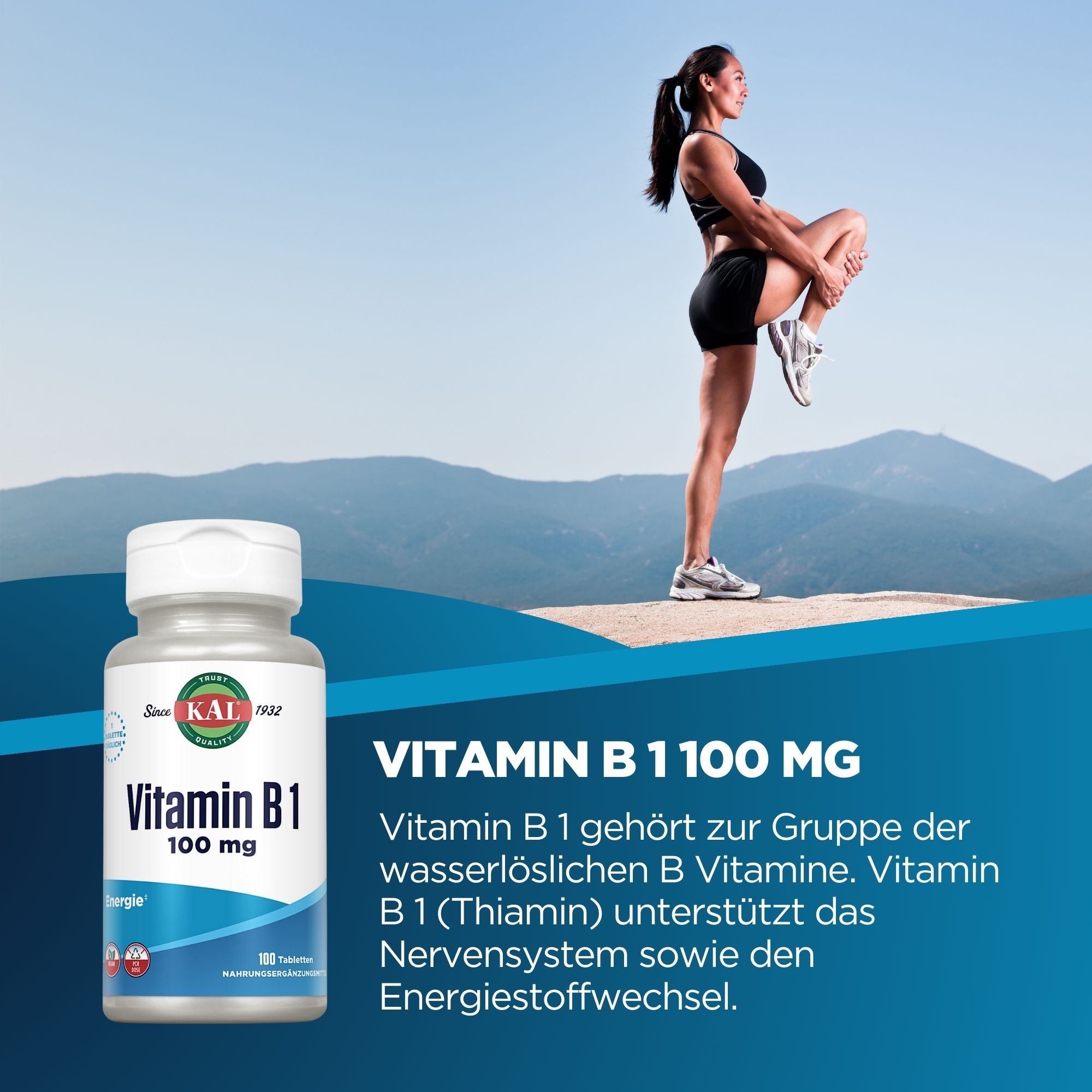 Sportlerin dehnt sich neben einer Flasche KAL Vitamin B1 100 mg, mit Text über die Funktion.