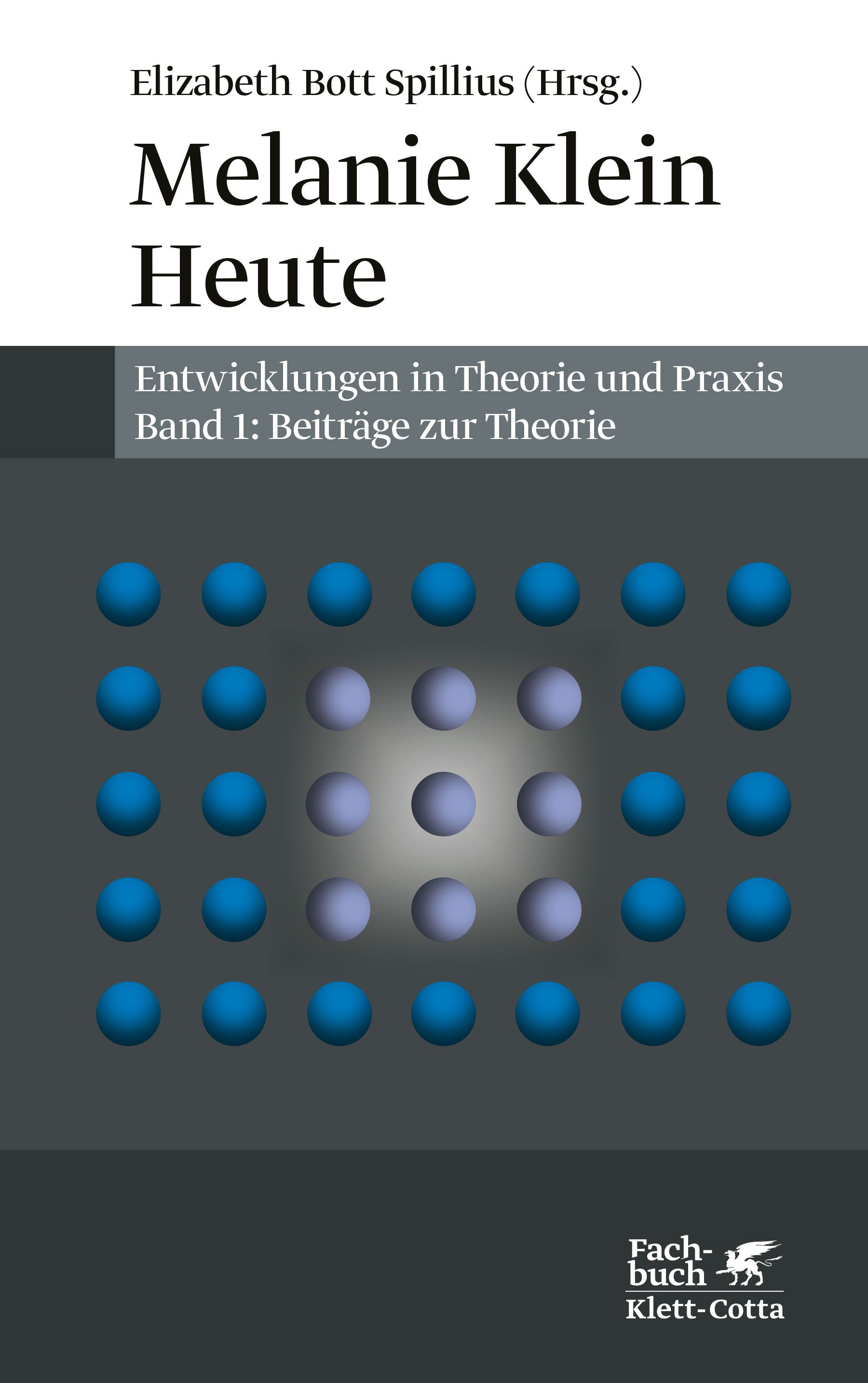 Buchcover: "Melanie Klein Heute". Titel, Autorin, Verlag. Grauer Hintergrund mit blauen und lilafarbenen Kugeln.
