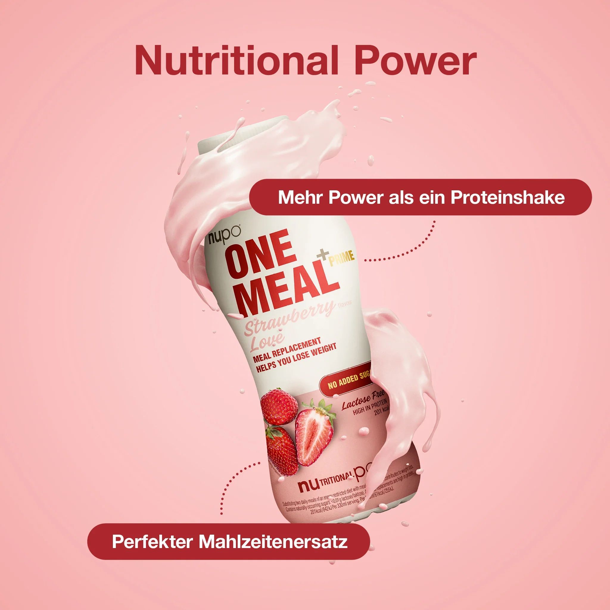Flasche mit Shake-Spritzern. Text: Mehr Power als Proteinshake, perfekter Mahlzeitenersatz. Produktname und Erdbeeren sichtbar.