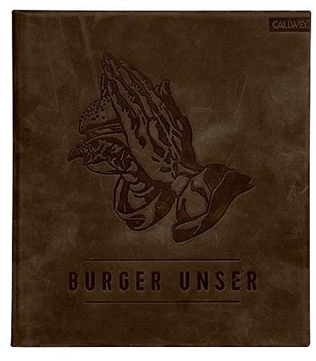 Burger Unser - Limited Edition Das Standardwerk für wahre Liebhaber