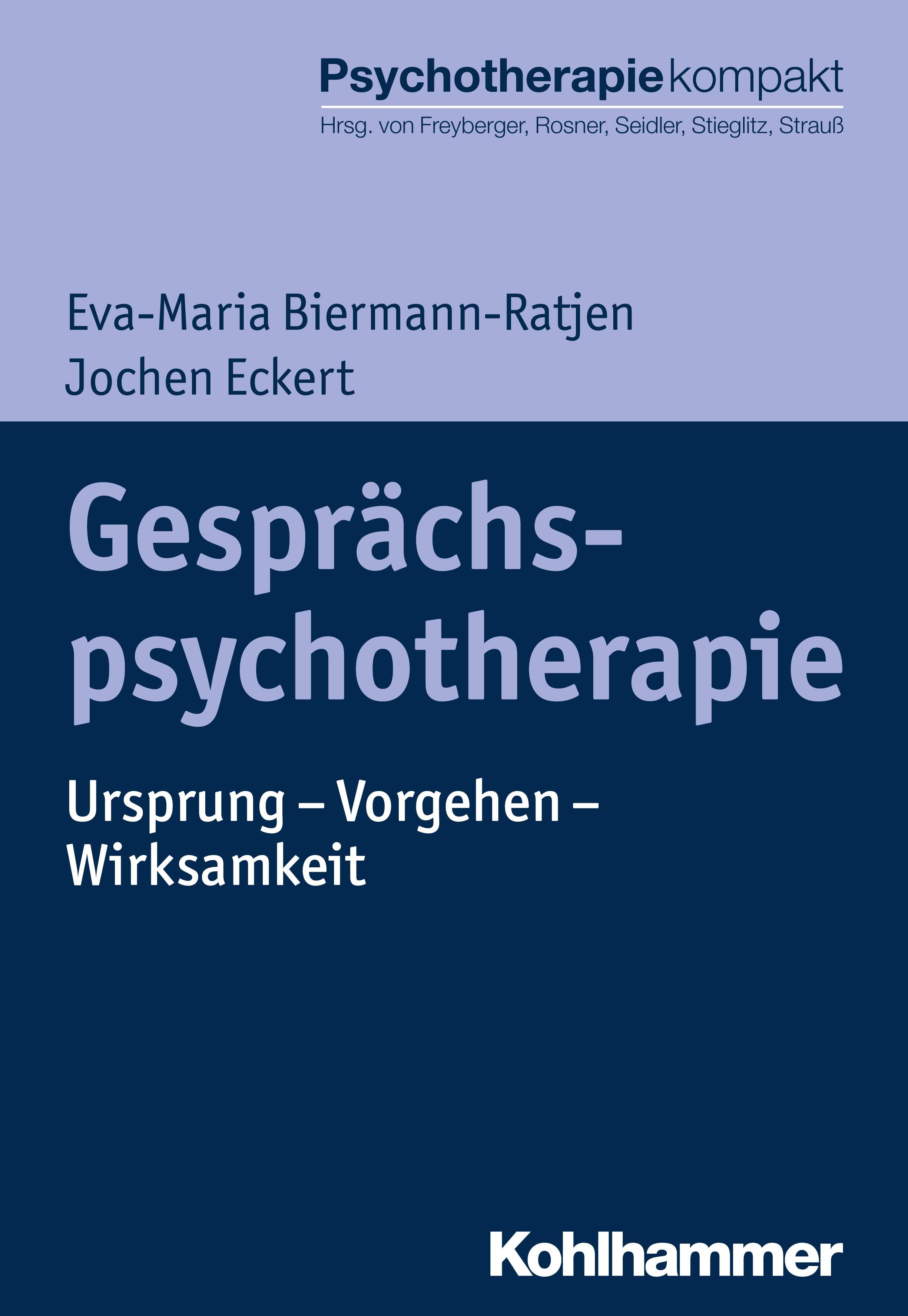 Buchcover: Gesprächspsychotherapie. Autoren: Eva-Maria Biermann-Ratjen, Jochen Eckert. Verlag: Kohlhammer. Titel in großer Schrift.