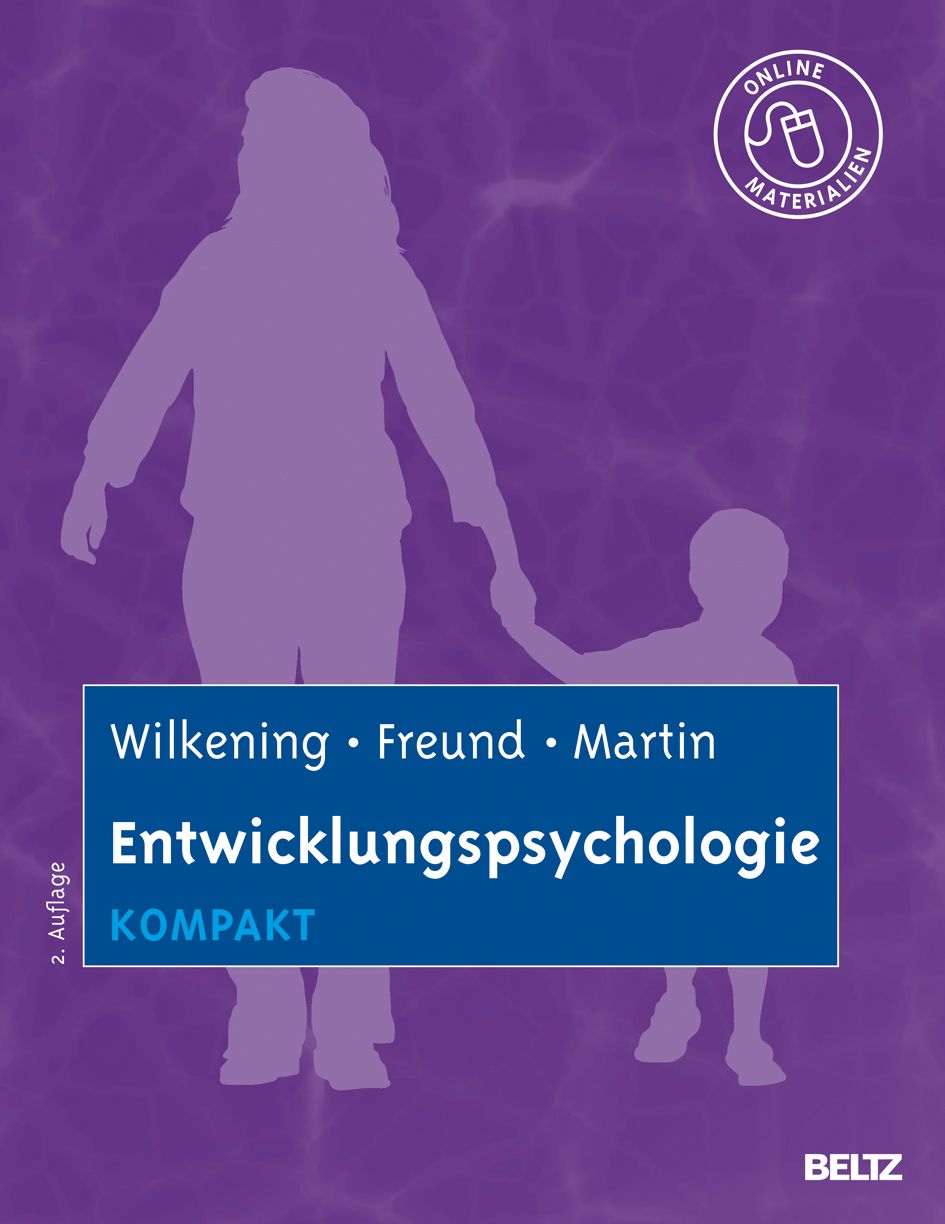 Buchcover mit Titel Entwicklungspsychologie kompakt. Autoren: Wilkening, Freund, Martin. Verlag Beltz. Abbildung einer Mutter mit Kind.