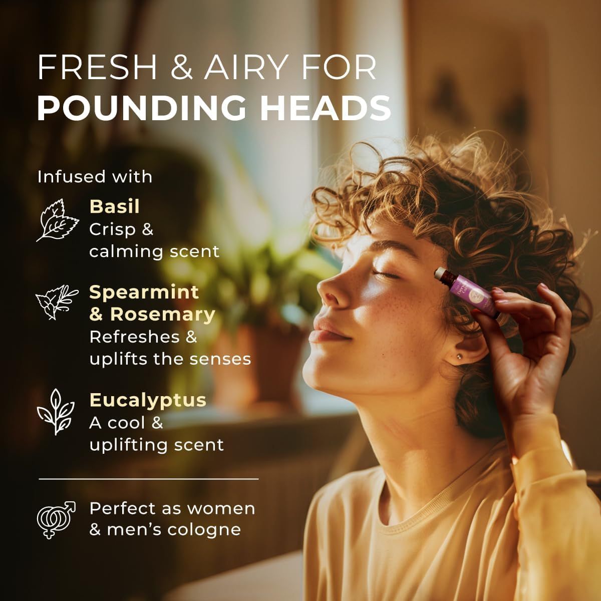 Person mit Roll-on am Kopf. Text: Frisch & luftig für pochende Köpfe. Inhaltsstoffe: Basilikum, Spearmint & Rosmarin, Eukalyptus. Perfekt als Kölnischwasser.