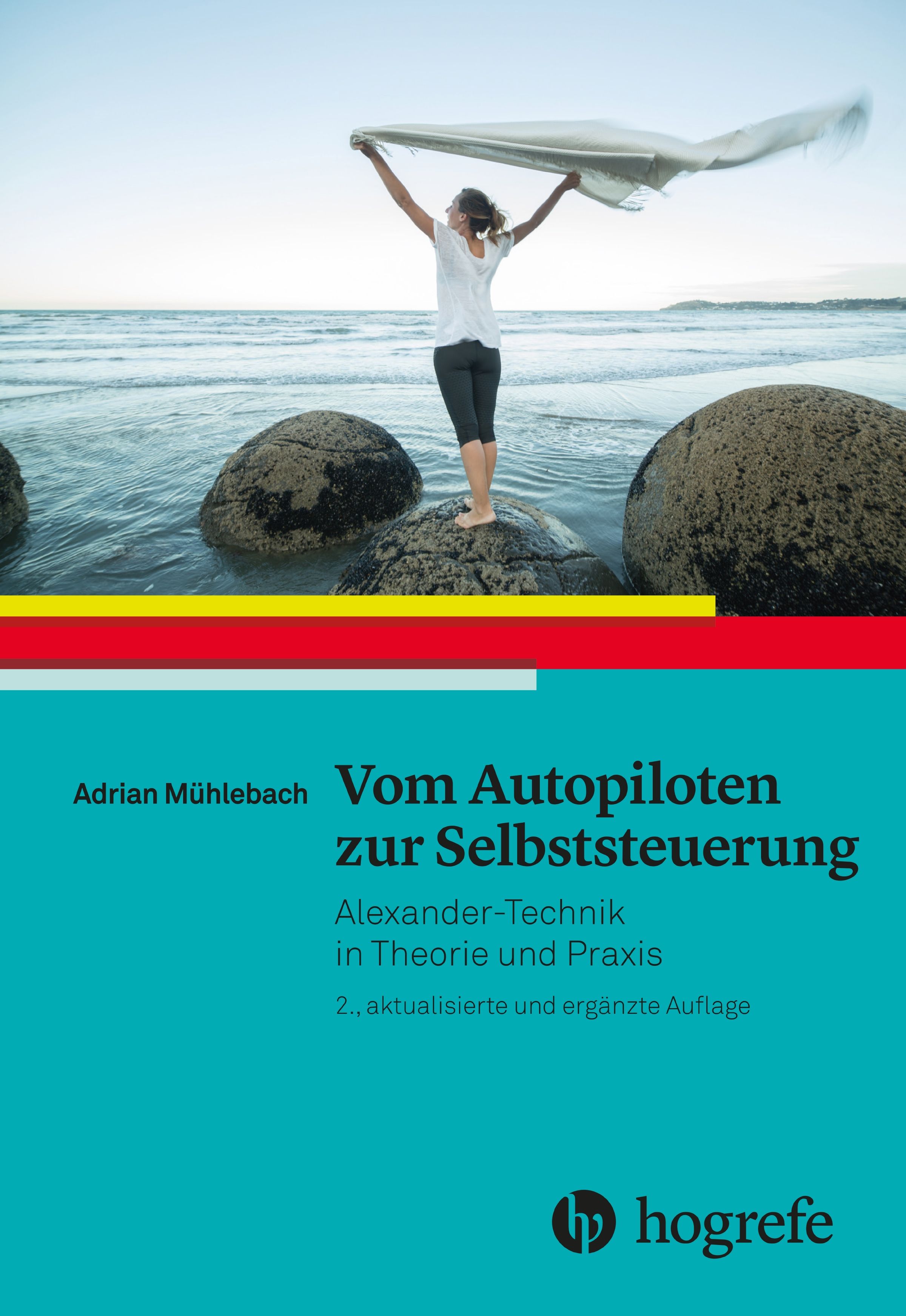 Buchcover: "Vom Autopiloten zur Selbststeuerung". Autor: Adrian Mühlebach. Verlag Hogrefe. Titel in Deutsch, Untertitel und Auflage.