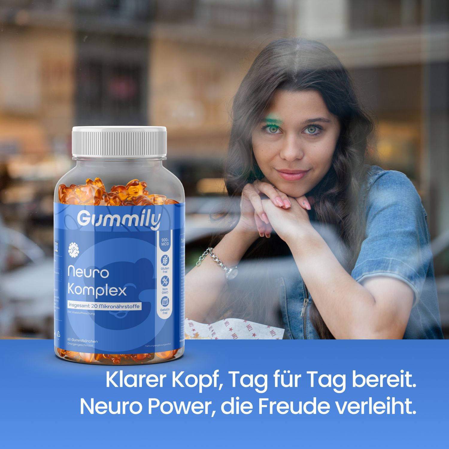 Frau sitzt am Fenster, Flasche Gummily Neuro Komplex. Text: Klarer Kopf, Tag für Tag bereit. Neuro Power, die Freude verleiht.