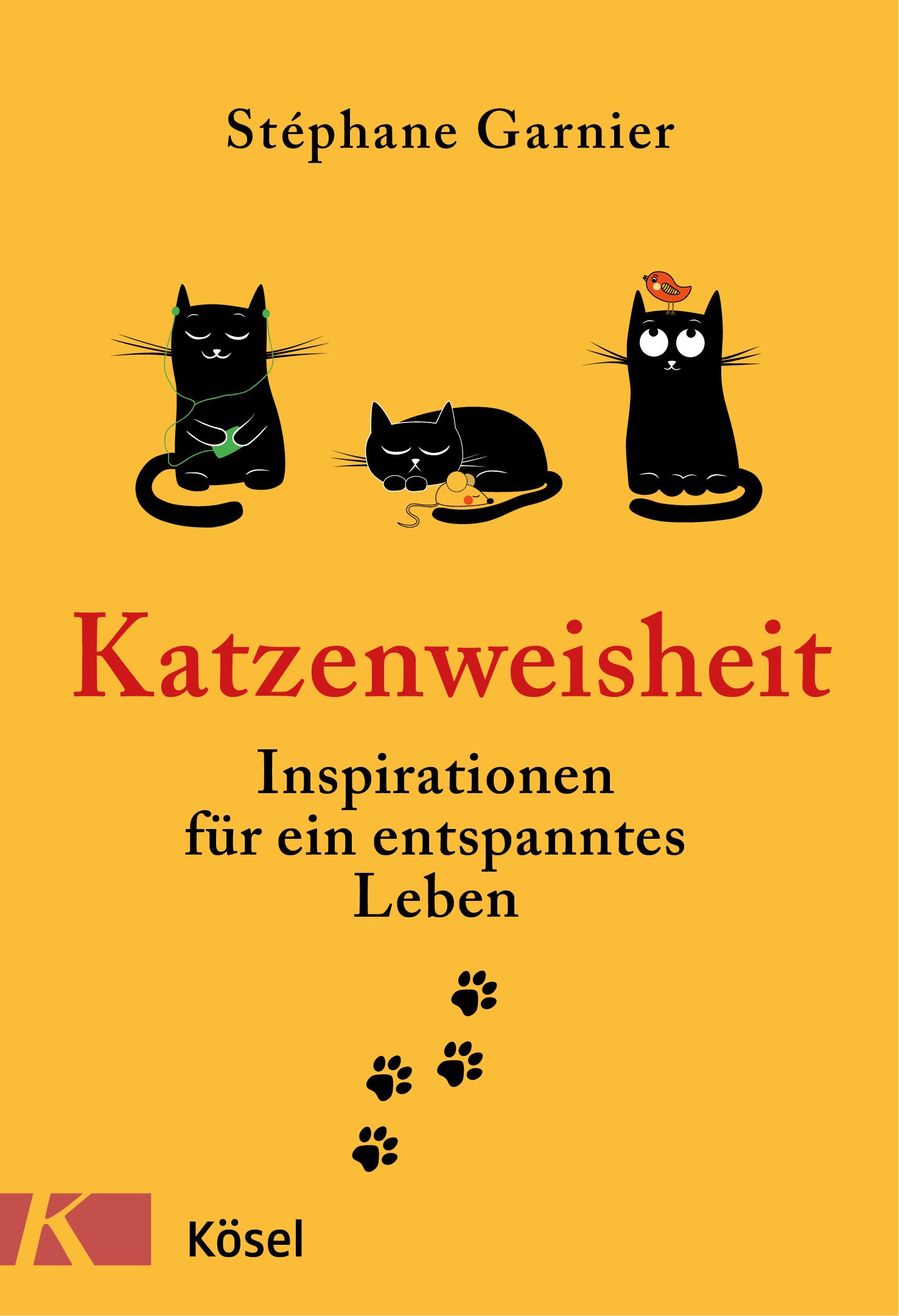 Buchcover mit Illustrationen von schwarzen Katzen. Titel: Katzenweisheit. Autor: Stéphane Garnier. Verlag: Kösel. Gelber Hintergrund.