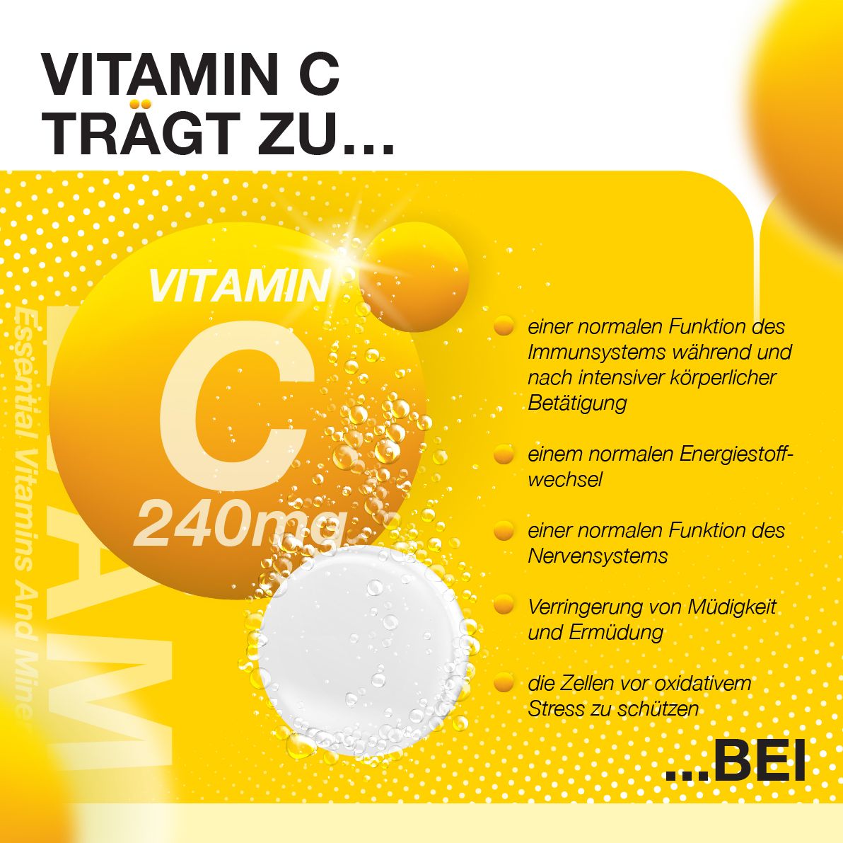 Gelber Hintergrund mit Text: Vitamin C 240mg. Text: Trägt zu... einer normalen Funktion des Immunsystems, Energiestoffwechsel, Nervensystems, Verringerung von Müdigkeit.