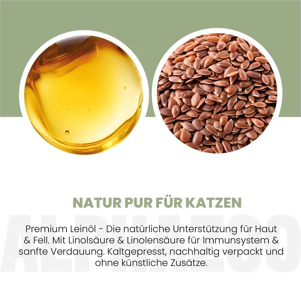 Zwei Kreise: Öl und Leinsamen. Text: Natur pur für Katzen. Premium Leinöl. Ohne künstliche Zusätze.