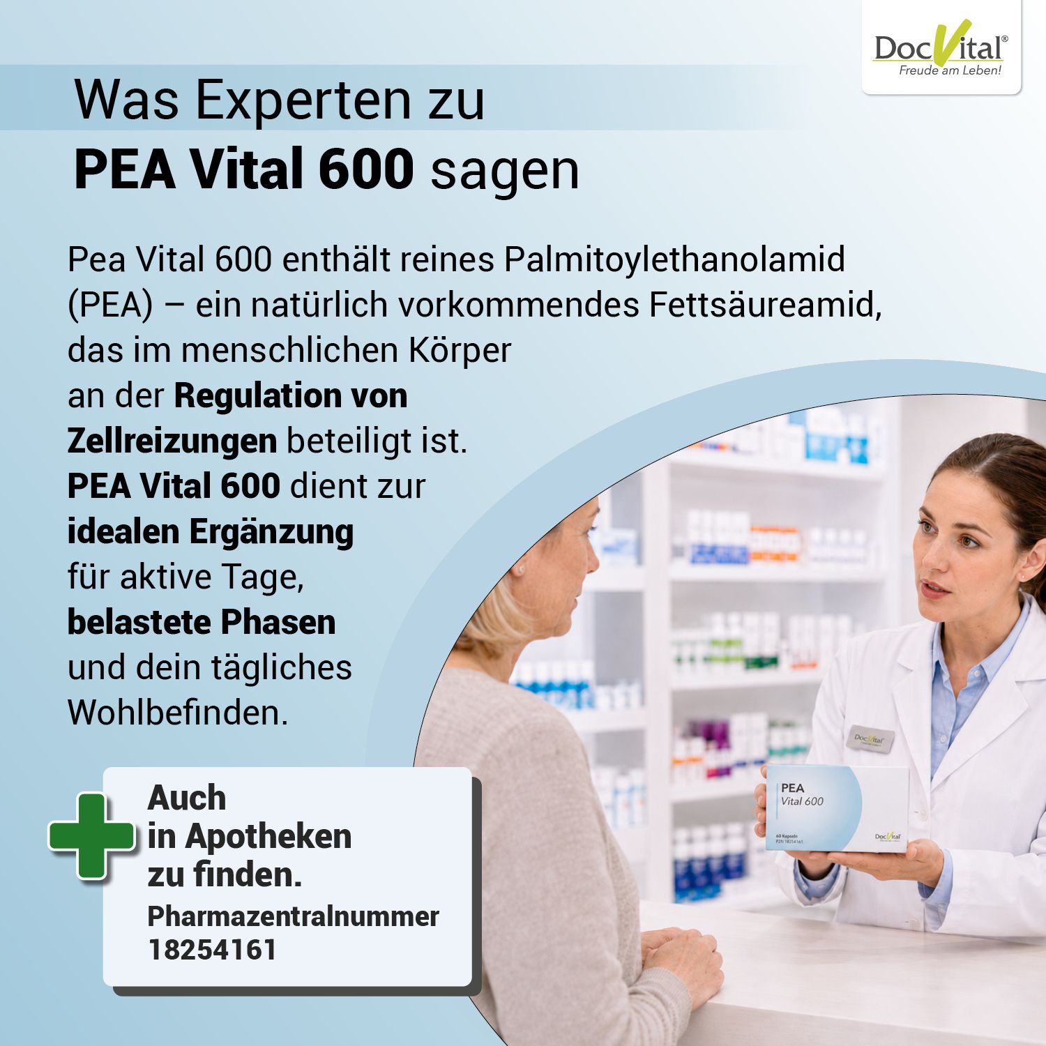 Eine Apothekerin gibt einer Kundin eine Medikamentenpackung. Der Text besagt, dass PEA Vital 600 Palmitoylethanolamid enthält und in Apotheken erhältlich ist.