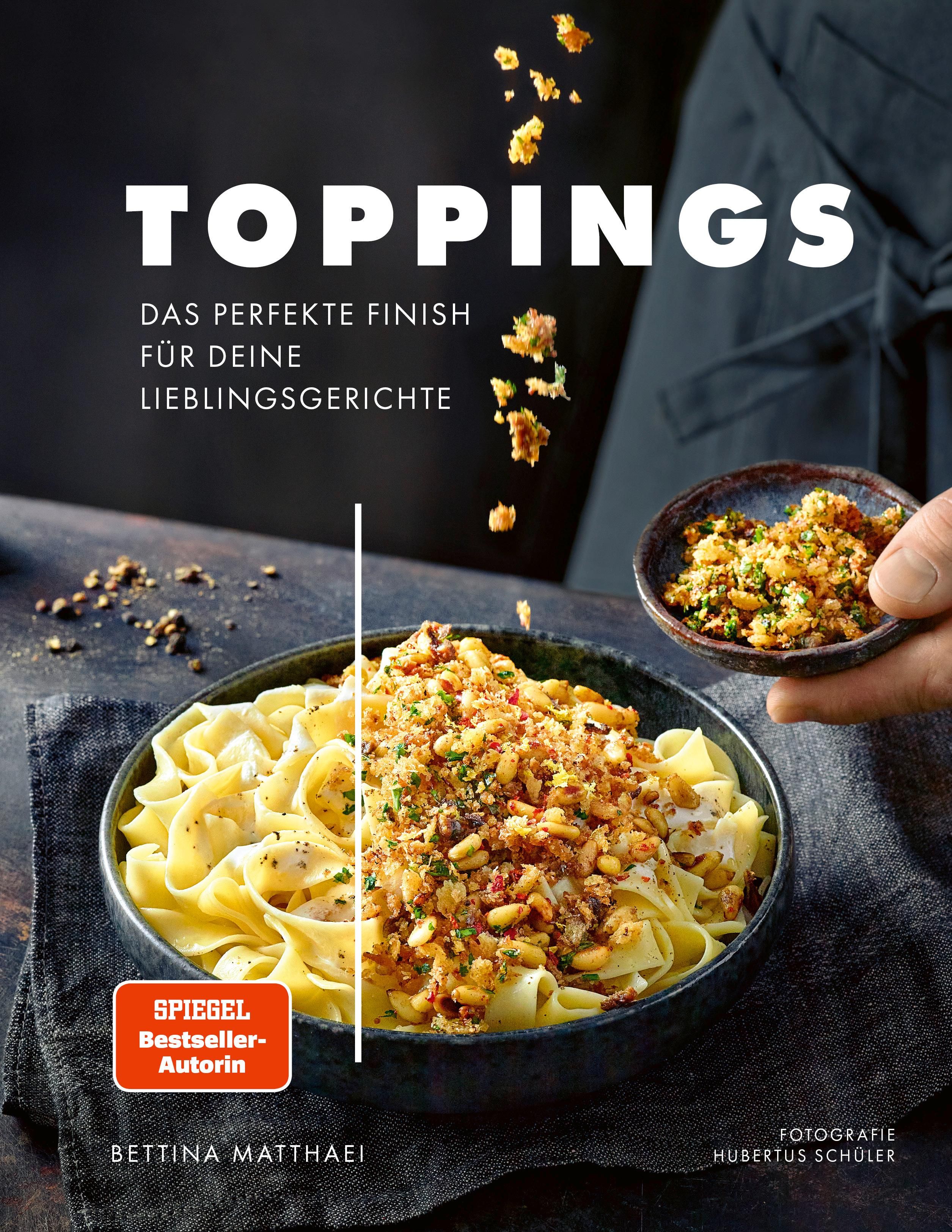 Toppings Das perfekte Finish für deine Lieblingsrezepte