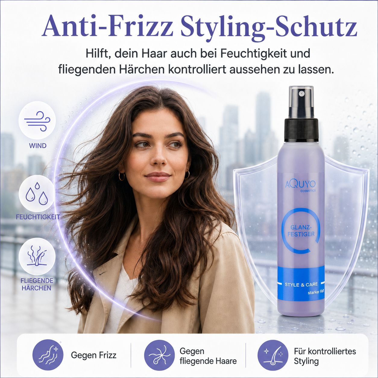Frau mit glattem Haar, geschützt vor Wind und Feuchtigkeit. "Anti-Frizz Styling-Schutz".