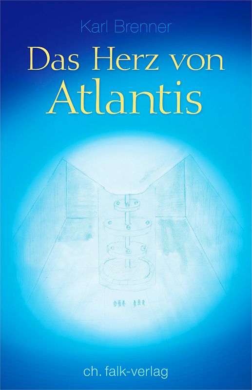 Buchcover: "Das Herz von Atlantis" von Karl Brenner. Blauer Hintergrund, gelbe Schrift. Zeichnung einer Apparatur.