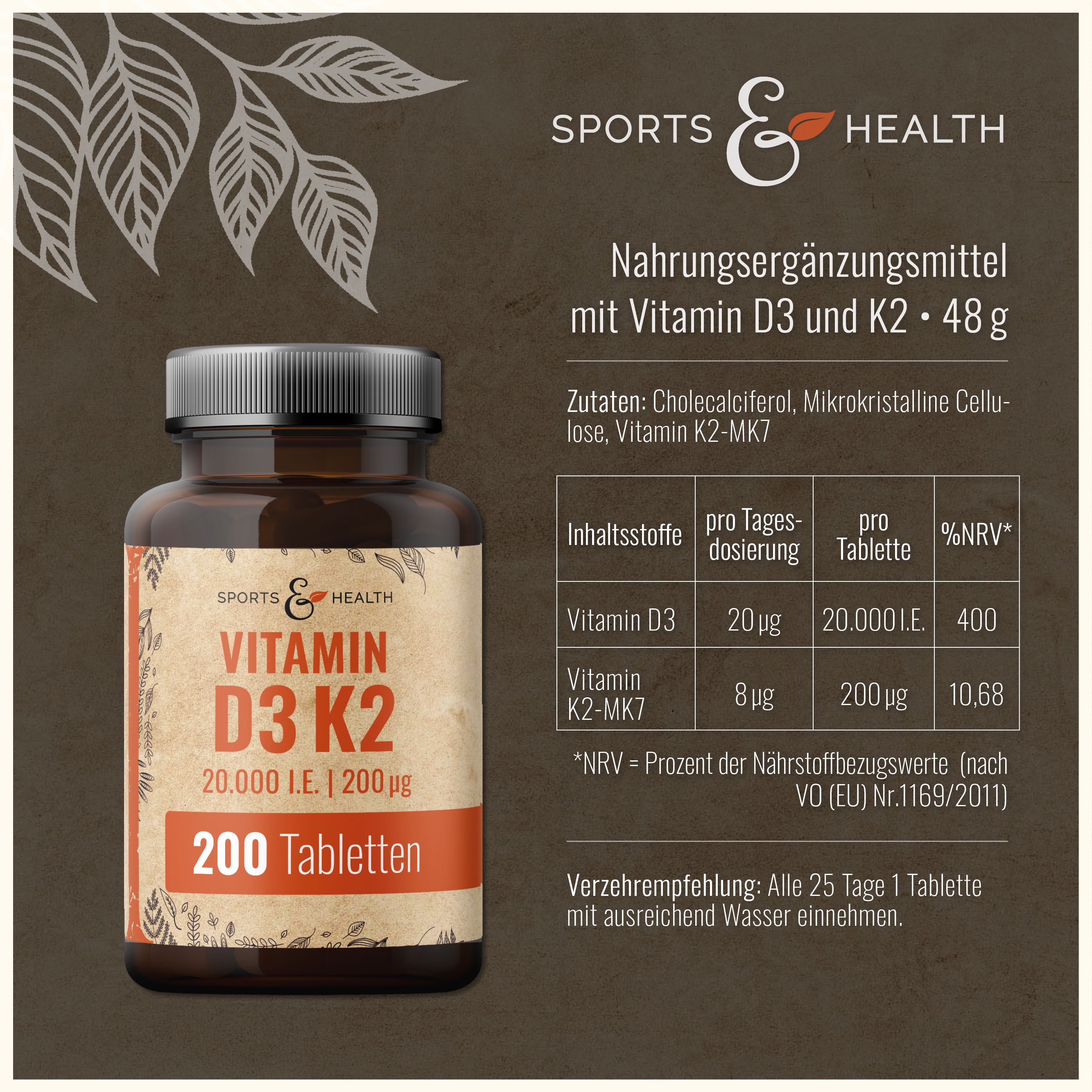Braune Glasflasche mit schwarzem Deckel. Etikett mit "Sports & Health", "Vitamin D3 K2", "20.000 I.E. | 200 µg", und "200 Tabletten". Text mit Nährwertangaben.