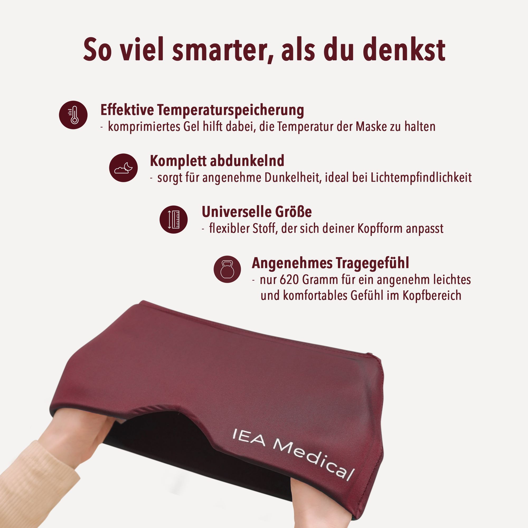 Dunkelrote Migränemaske. Text: So viel smarter, als du denkst. IEA Medical Logo. Produkt wird gehalten.