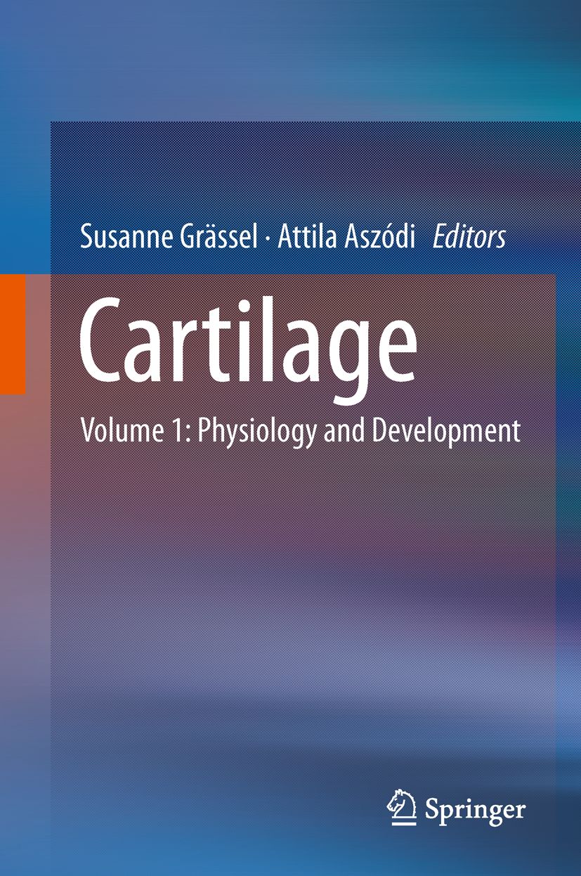 Buchcover mit Titel "Cartilage". Autoren: Susanne Grässel, Attila Asz
ódi. Band 1: Physiologie und Entwicklung. Springer-Logo.