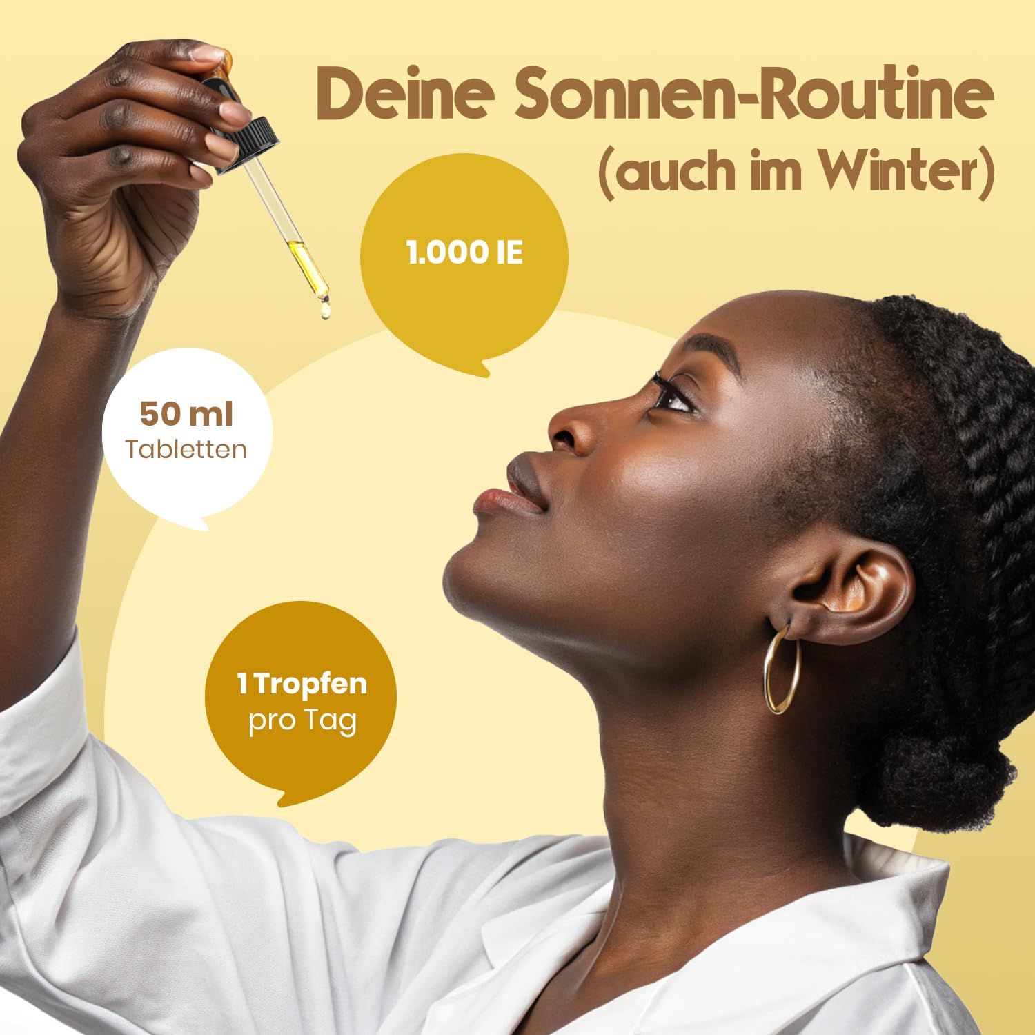 Dunkelhäutige Frau mit Tropfen. Text: Deine Sonnen-Routine (auch im Winter). 1.000 IE, 50 ml, 1 Tropfen pro Tag.