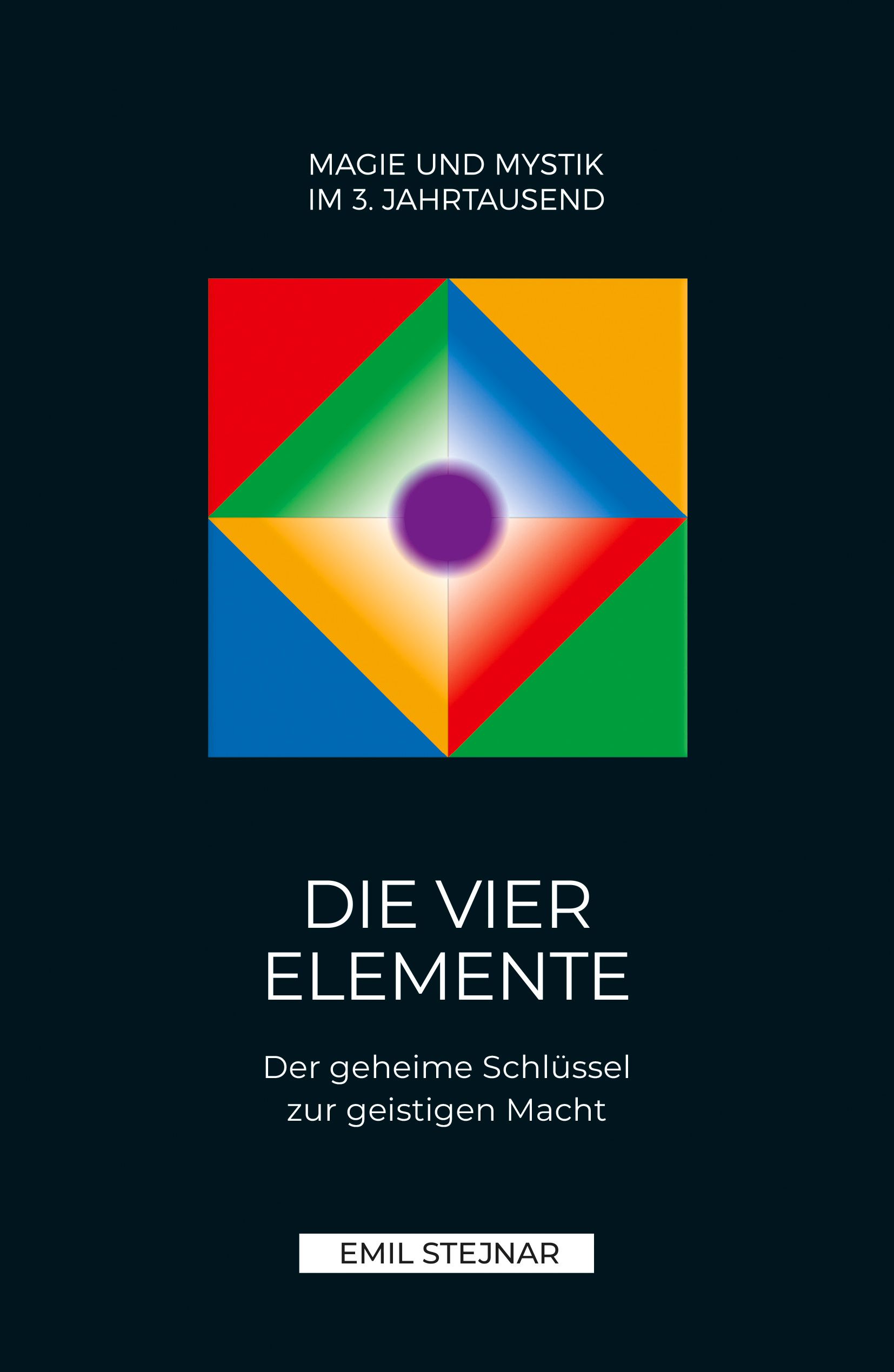 Buchcover: Titel "Die vier Elemente". Farbiges Quadrat mit Text. Autor: Emil Stejnar.