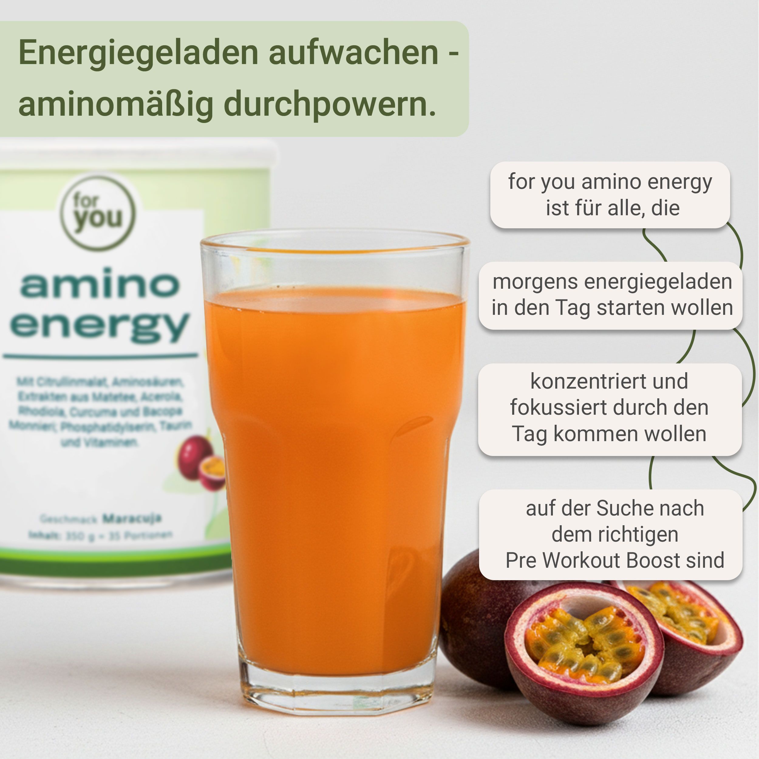 Glas mit orangefarbenem Getränk, Dose und Maracujas. Dose mit "for you amino energy"-Logo. Text: "Aminosäuren, Vitamine".