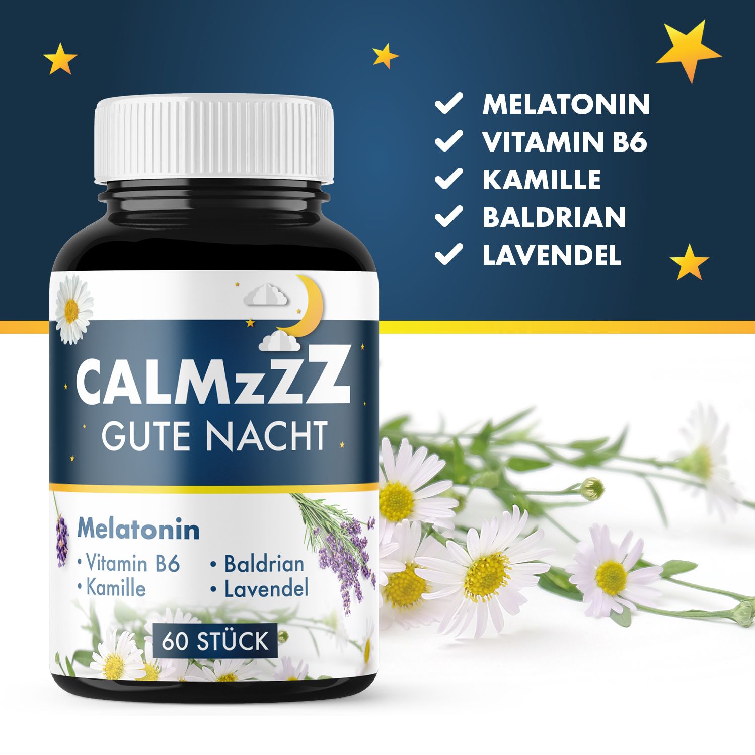 Flasche mit weißem Deckel und Etikett. Aufschrift: CALMzzz GUTE NACHT. Melatonin, Vitamin B6, Kamille, Baldrian, Lavendel. 60 Stück. Sterne und Blumen.