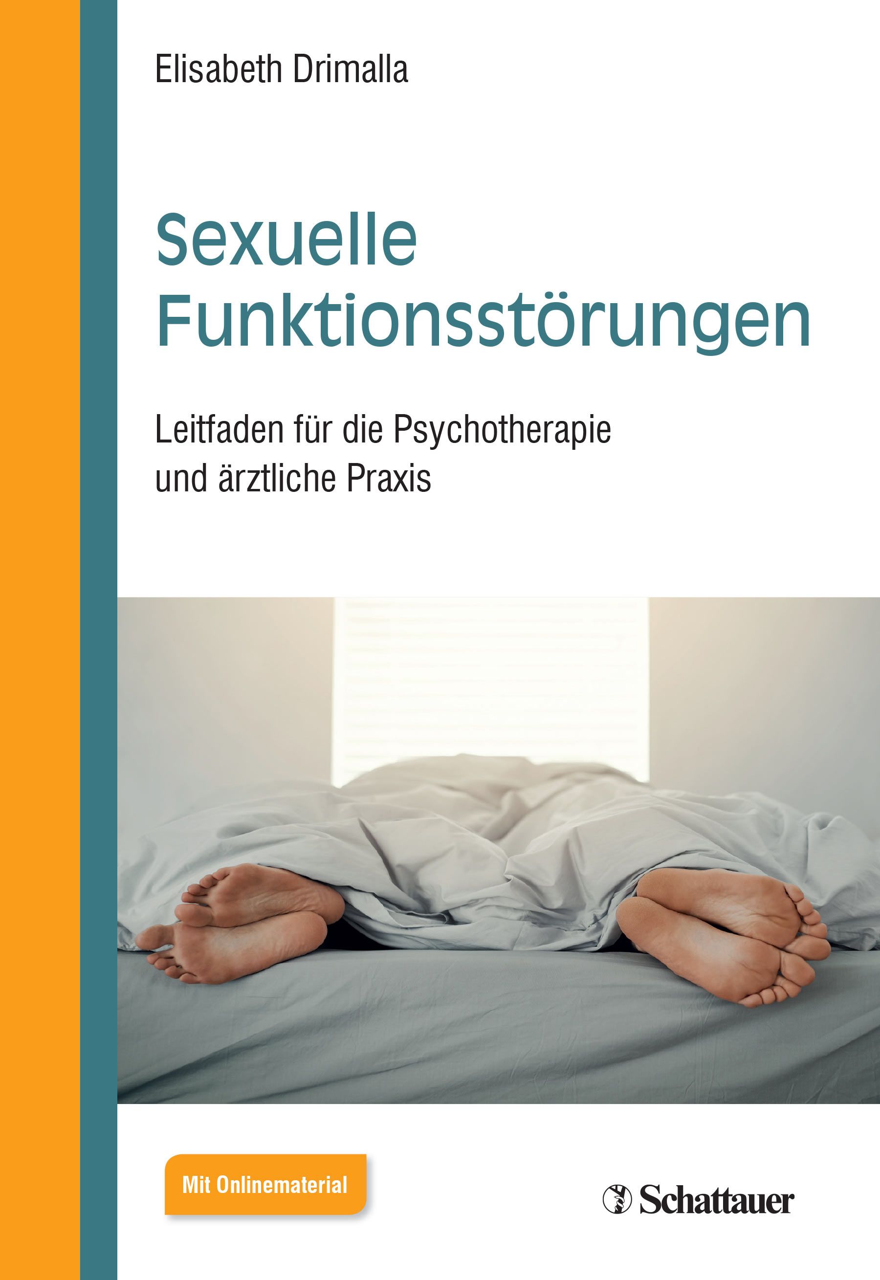 Buchcover: Sexuelle Funktionsstörungen. Titel, Autorin, Untertitel. Füße unter Bettdecke. Verlag Schattauer.