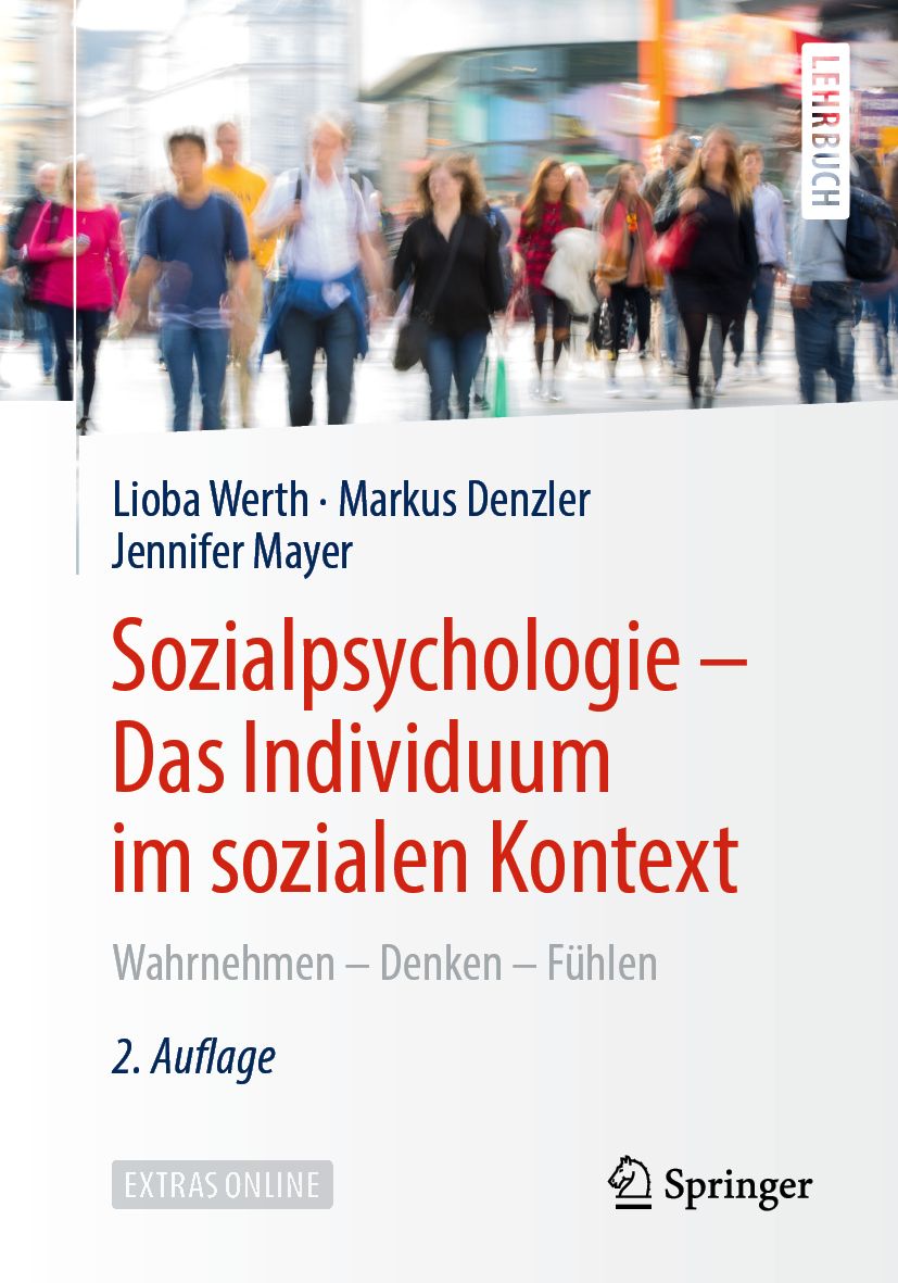 Buchcover: Sozialpsychologie - Das Individuum im sozialen Kontext. Autoren: Werth, Denzler, Mayer. Verlag Springer. 2. Auflage.