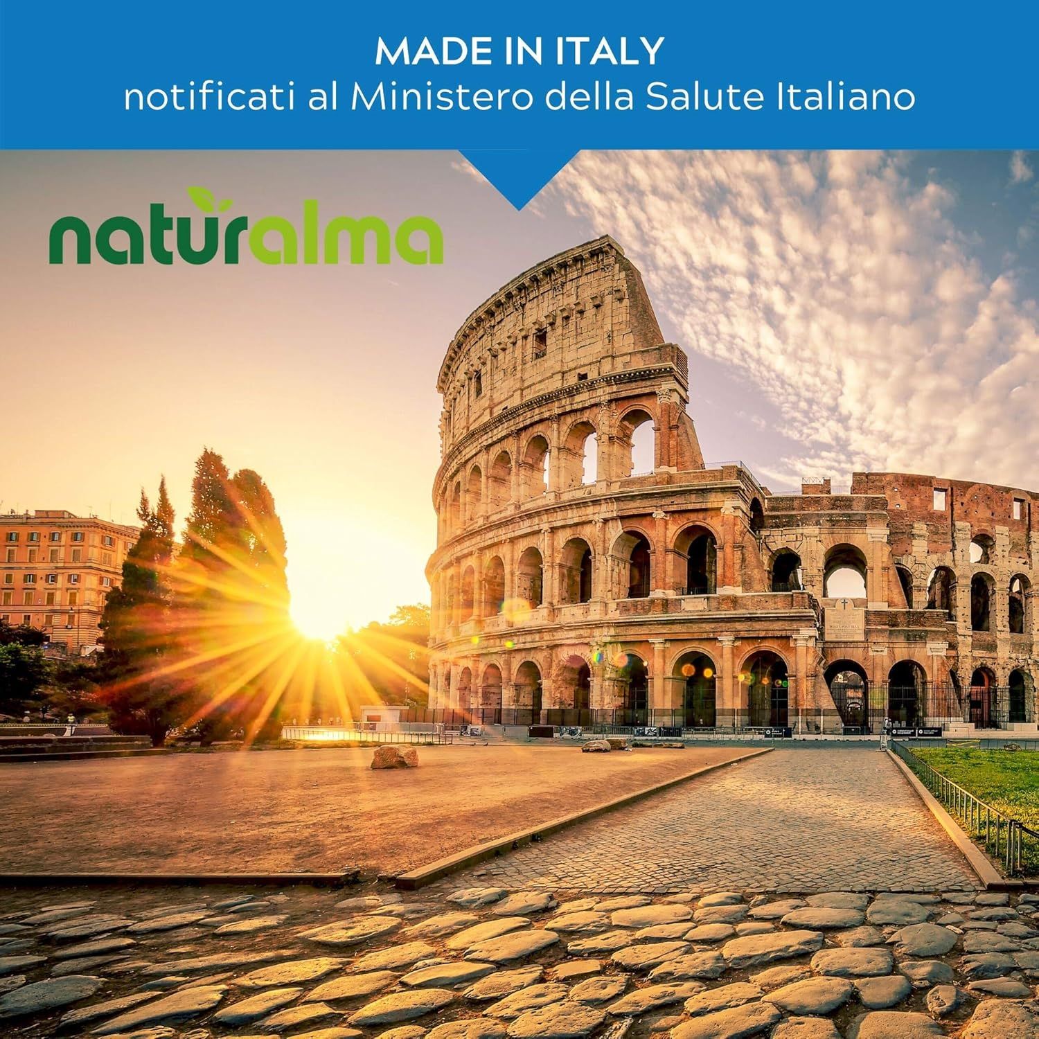 Kolosseum bei Sonnenaufgang. Text: MADE IN ITALY, notificati al Ministero della Salute Italiano. Logo Naturalma.