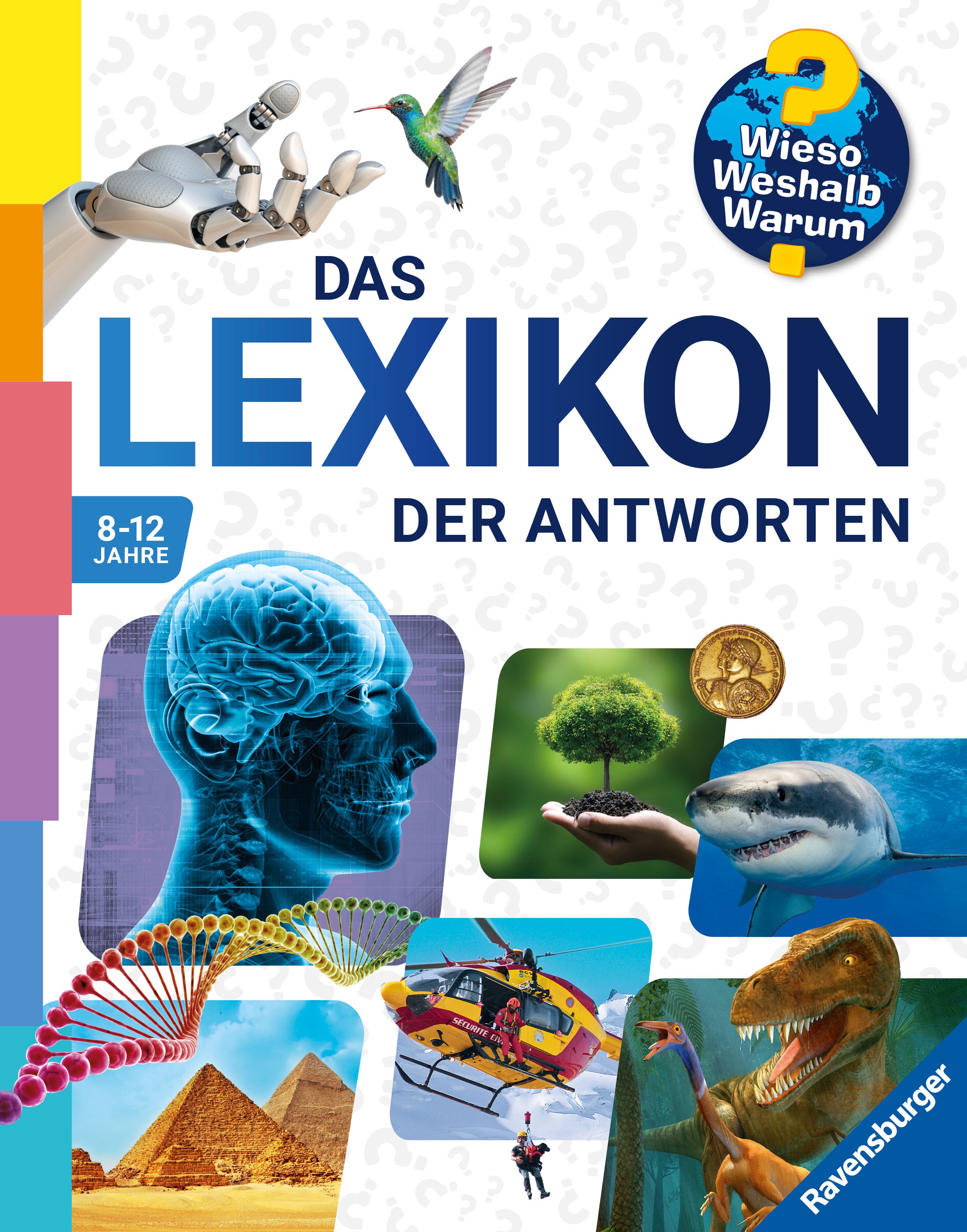 Wieso? Weshalb? Warum? - Das Lexikon der Antworten Wieso? Weshalb? Warum?