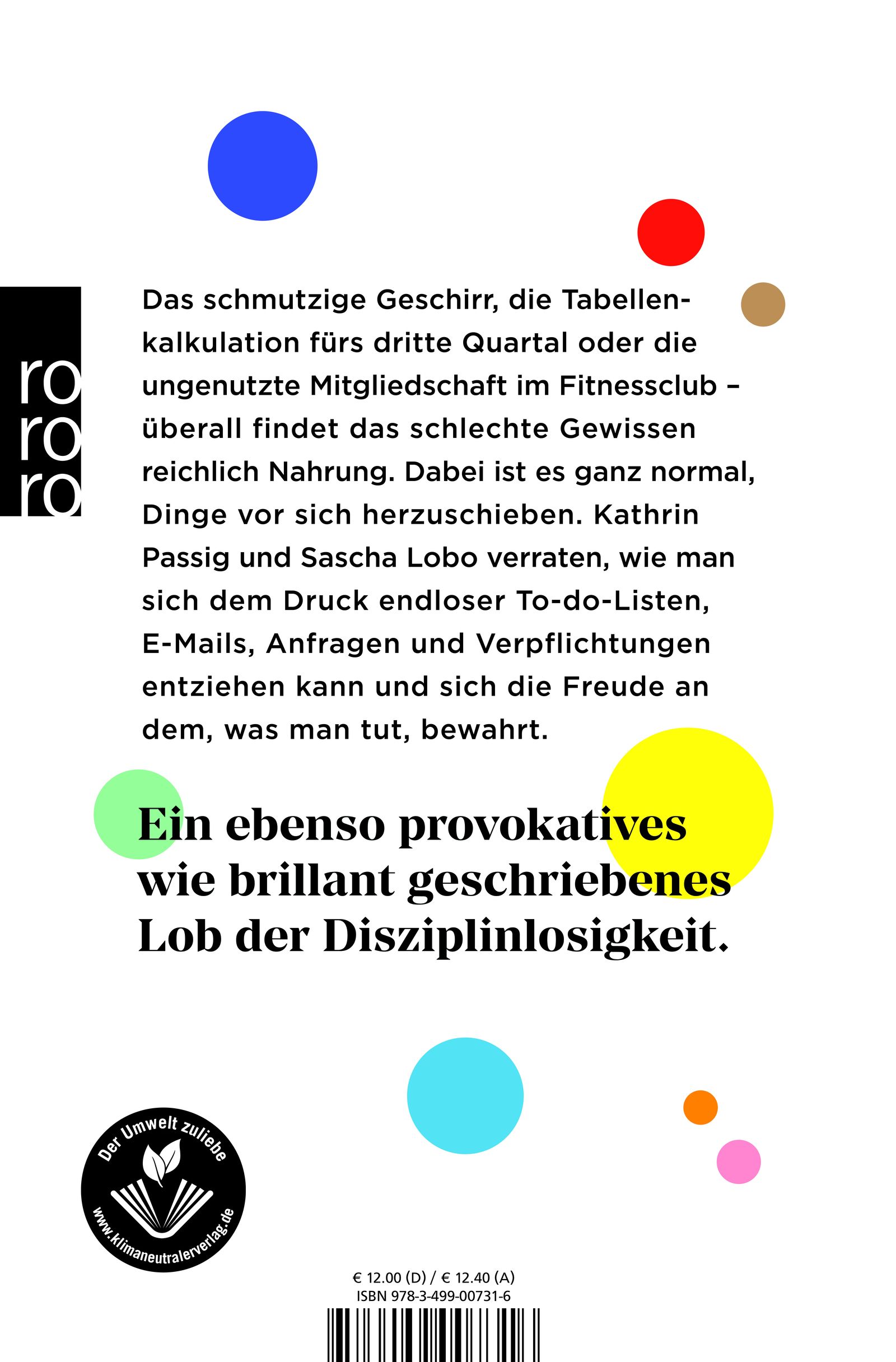Buchrückseite mit Text. Titel: "Ein ebenso provokatives wie brillant geschriebenes Lob der Disziplinlosigkeit".