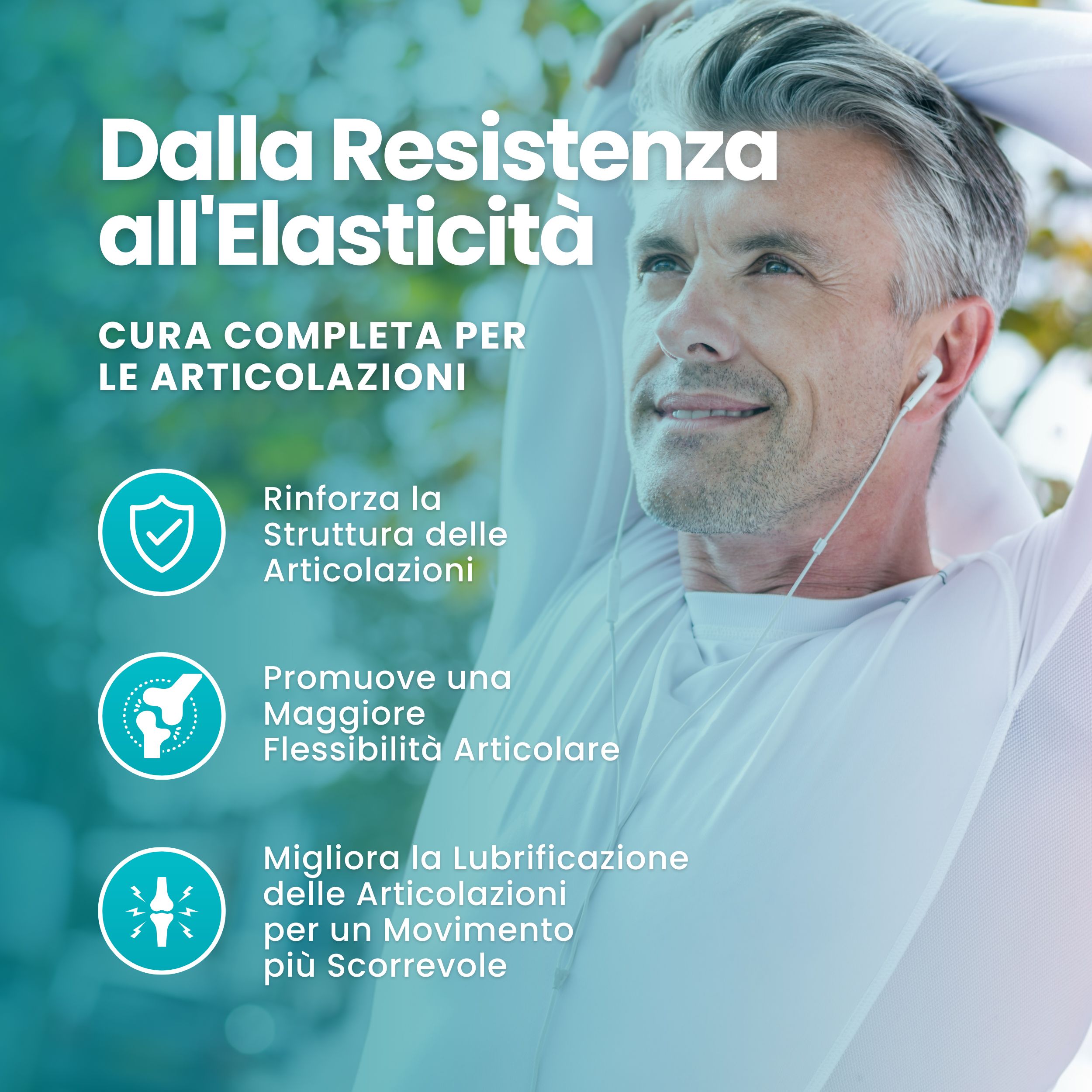 Grafico che mostra i benefici per le articolazioni: rafforza la struttura, favorisce la flessibilità, migliora la lubrificazione. Uomo all'aperto.