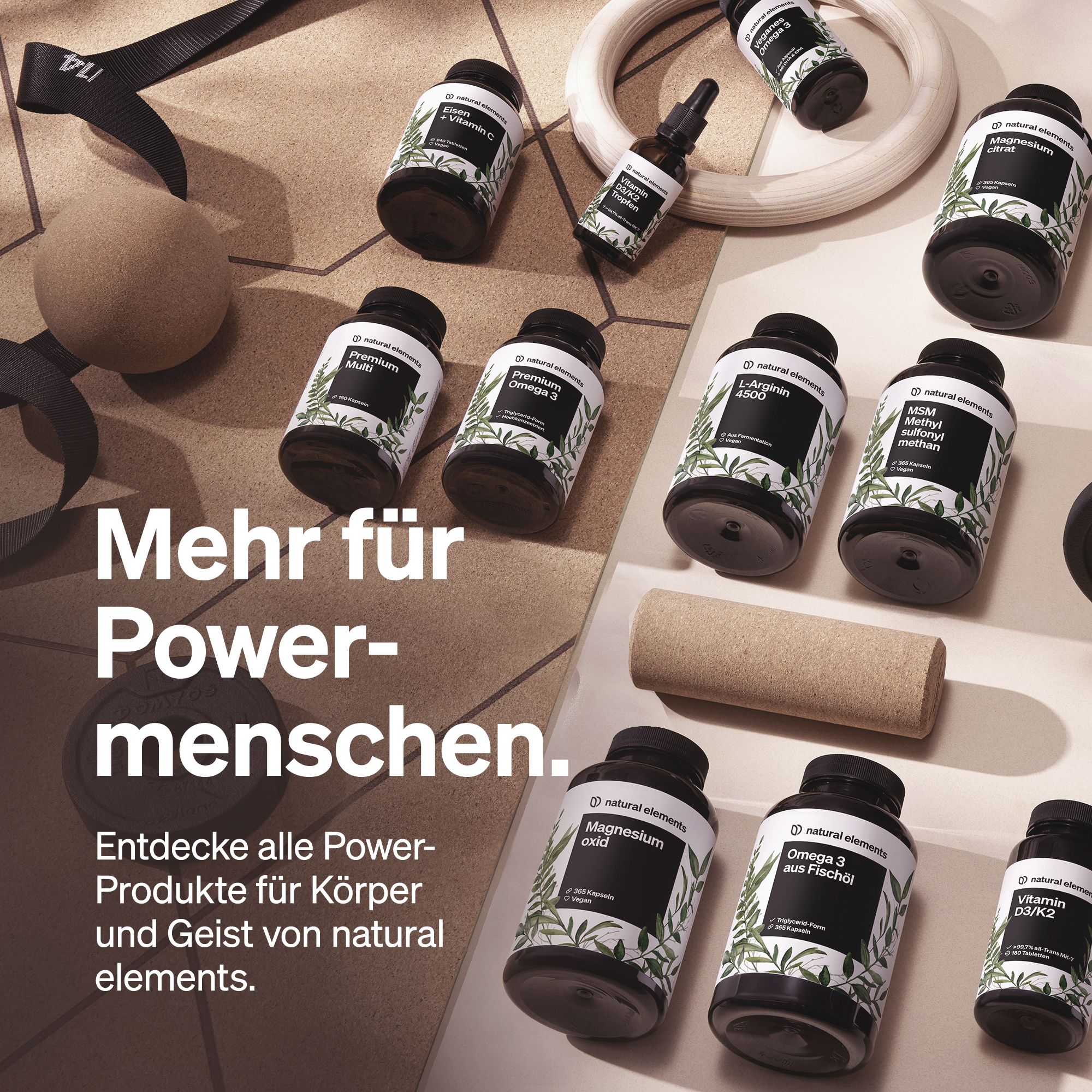 Mehrere Flaschen und Produkte. Text: Mehr für Powermenschen. Entdecke alle Power-Produkte.