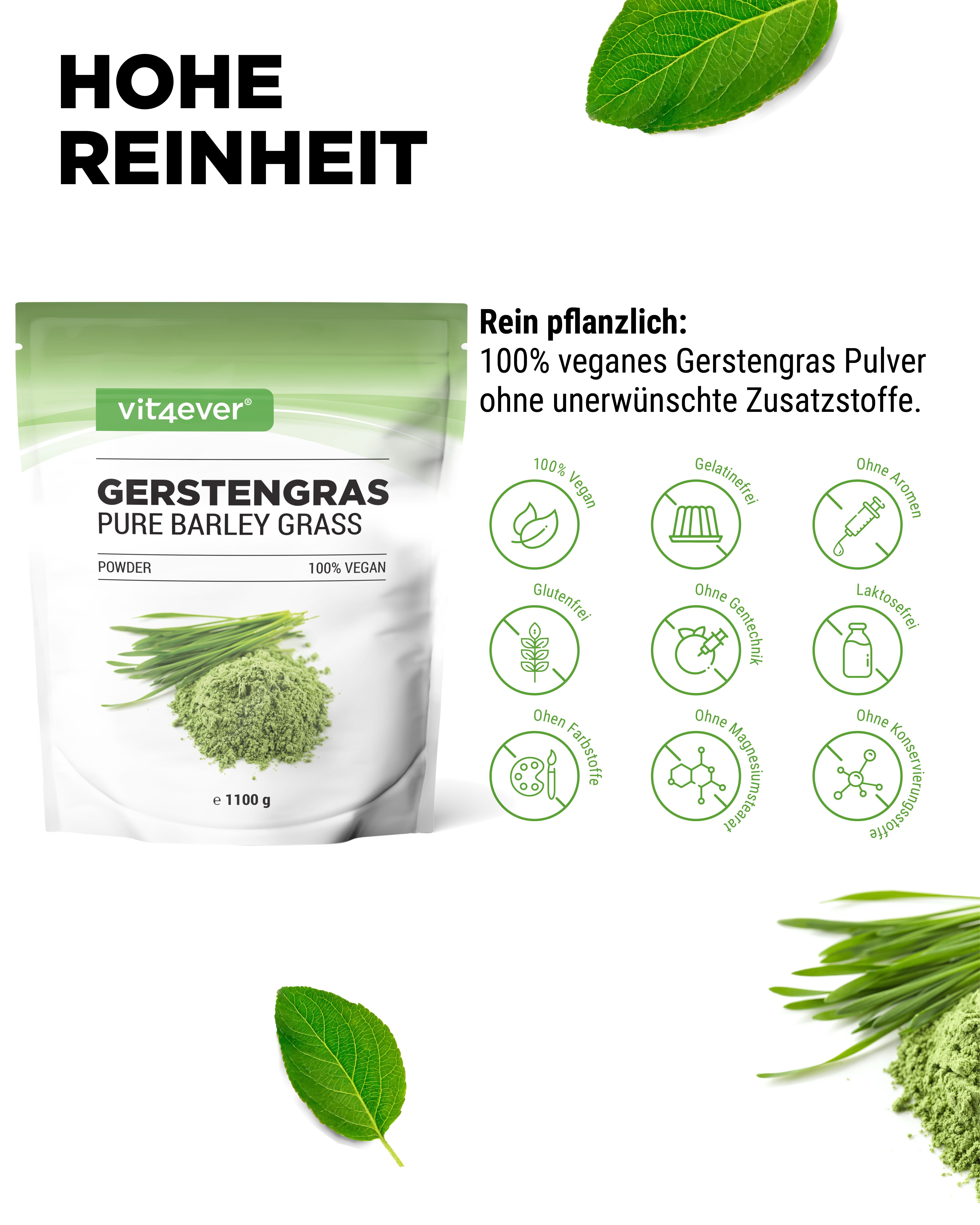 Produktverpackung mit grünen Blättern und Icons. Produkt: vit4ever Gerstengras, Pure Barley Grass, 100% Vegan, e 1100 g. Icons: 100% Vegan, Glutenfrei, etc.