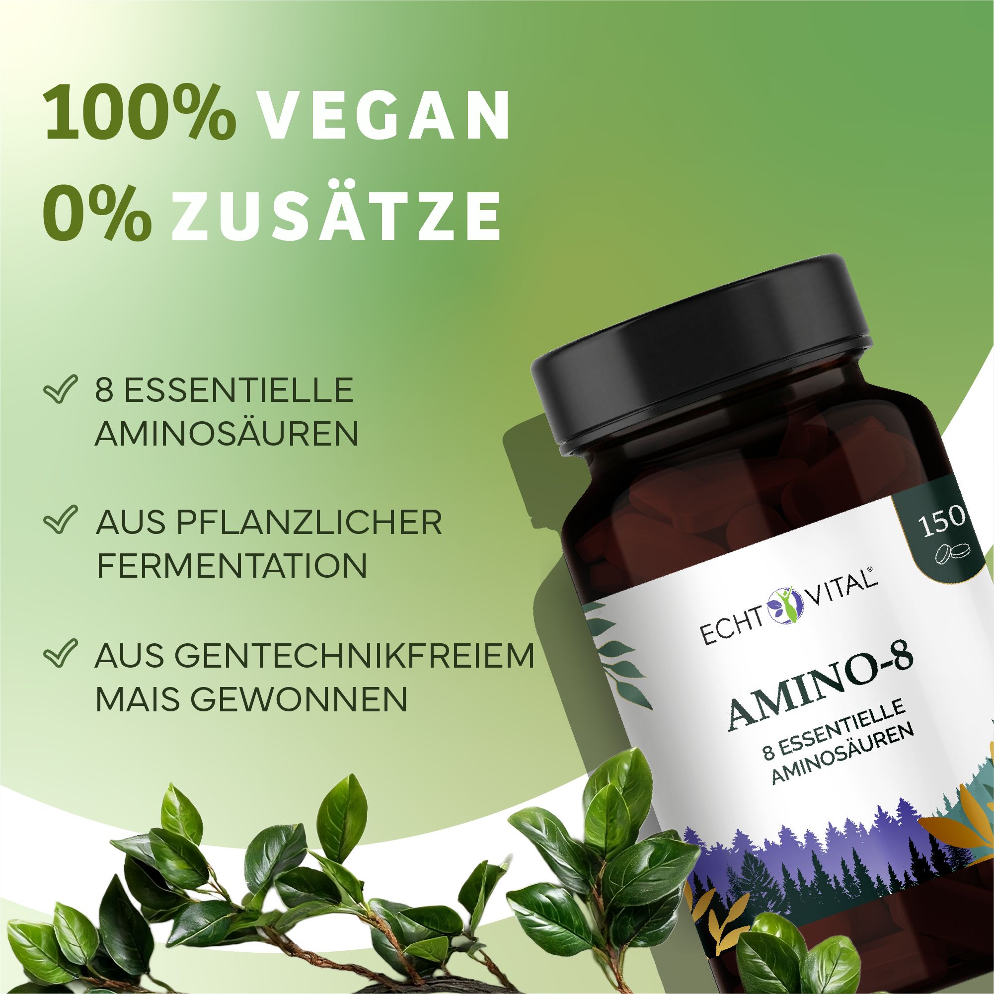 Braune Flasche mit schwarzem Deckel. Aufschrift: Echt Vital Amino-8, 8 essentielle Aminosäuren. 150 Kapseln. Text: 100% vegan, 0% Zusätze.
